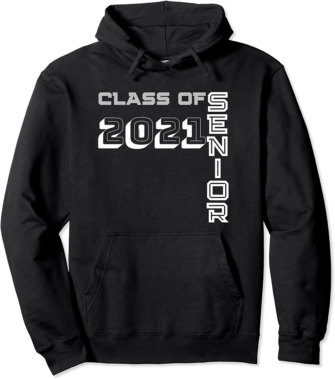 Senior Class of 2021 High School College Graduation Gift Pullover Hoodie