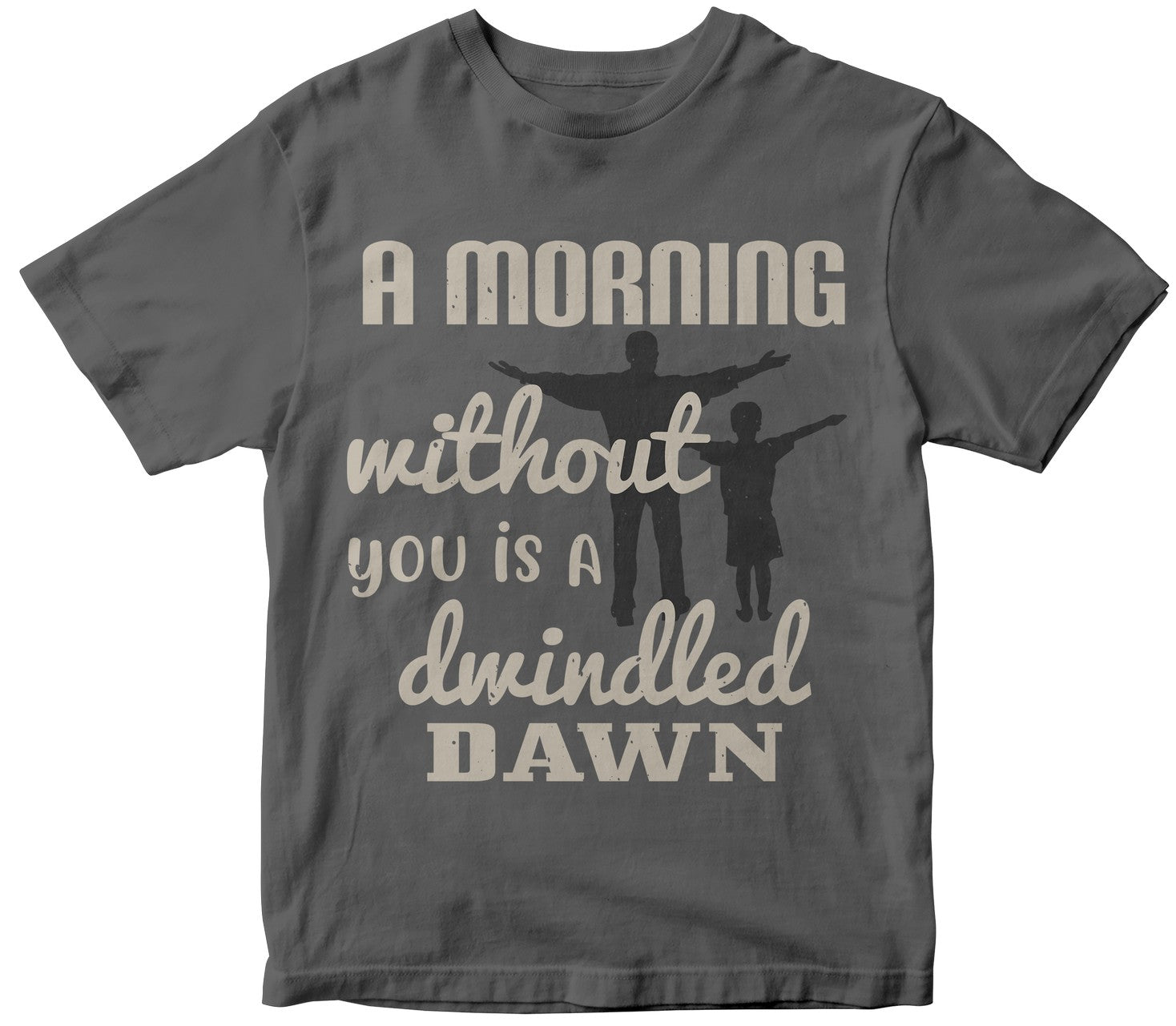 A Morning Without You Is A