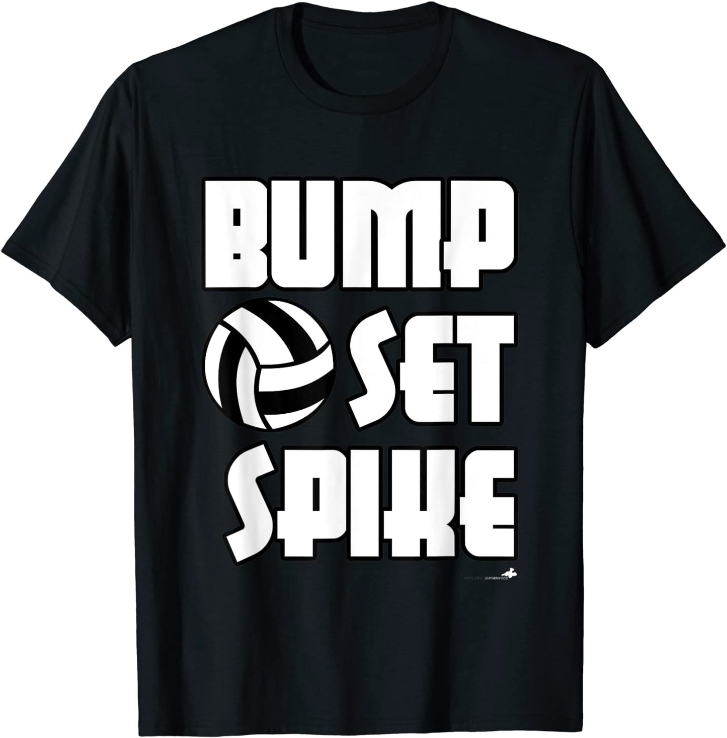 Team Sports - Volleyball Bump Set Spike T-Shirt