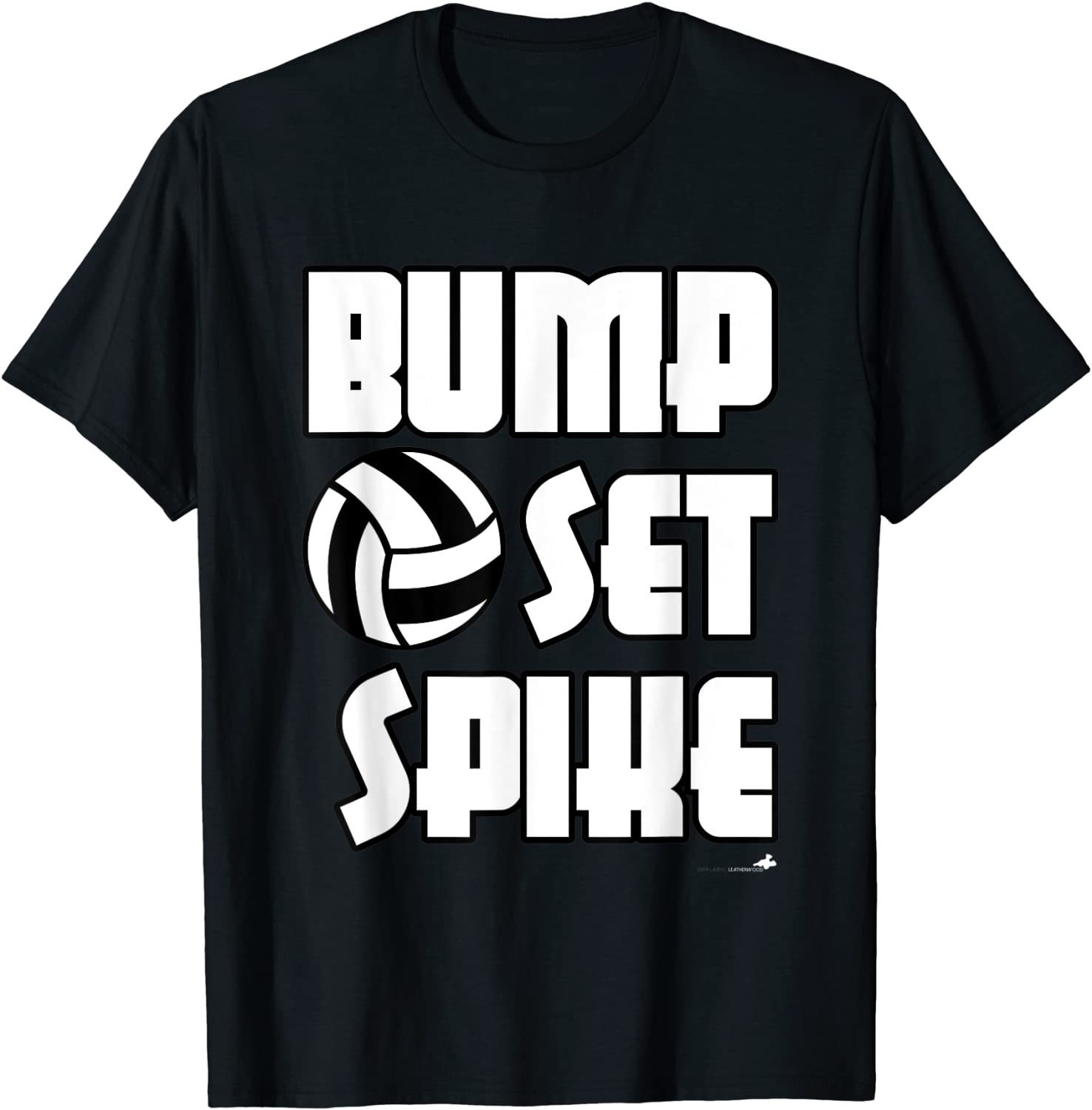 Team Sports - Volleyball Bump Set Spike T-Shirt