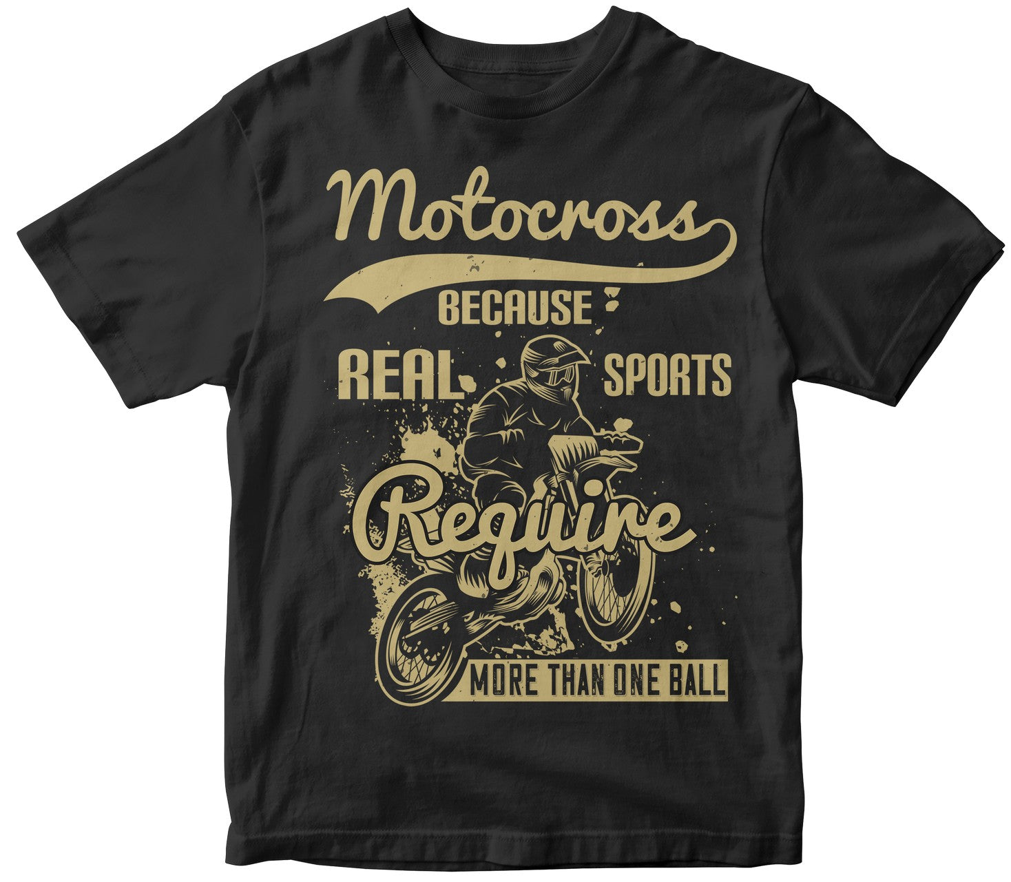 Motocross- Because Real Sports Require More Than One Ball