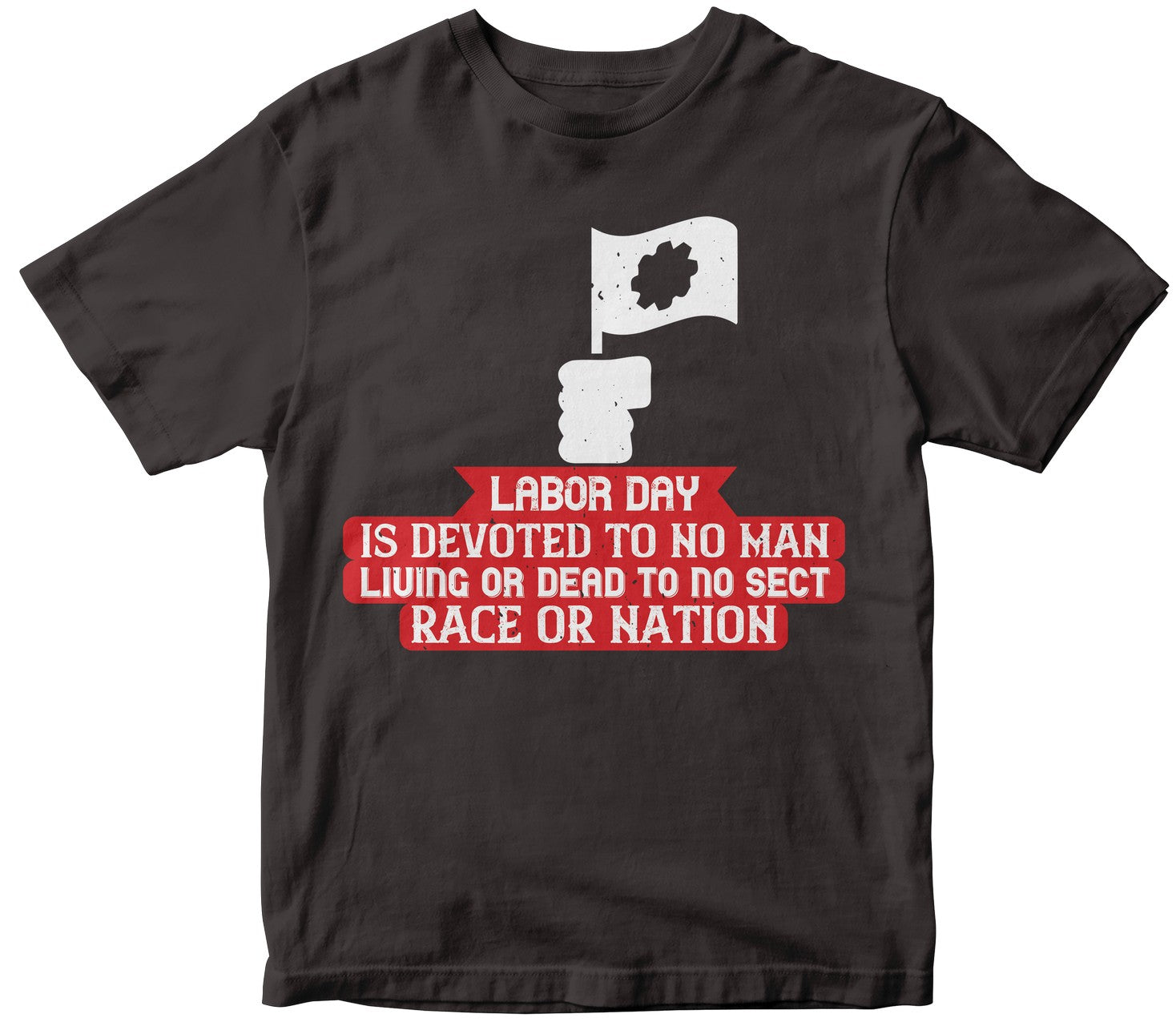 Labor Day Is Devoted To No Man, Living Or Dead, To No Sect, Race Or Nation-0