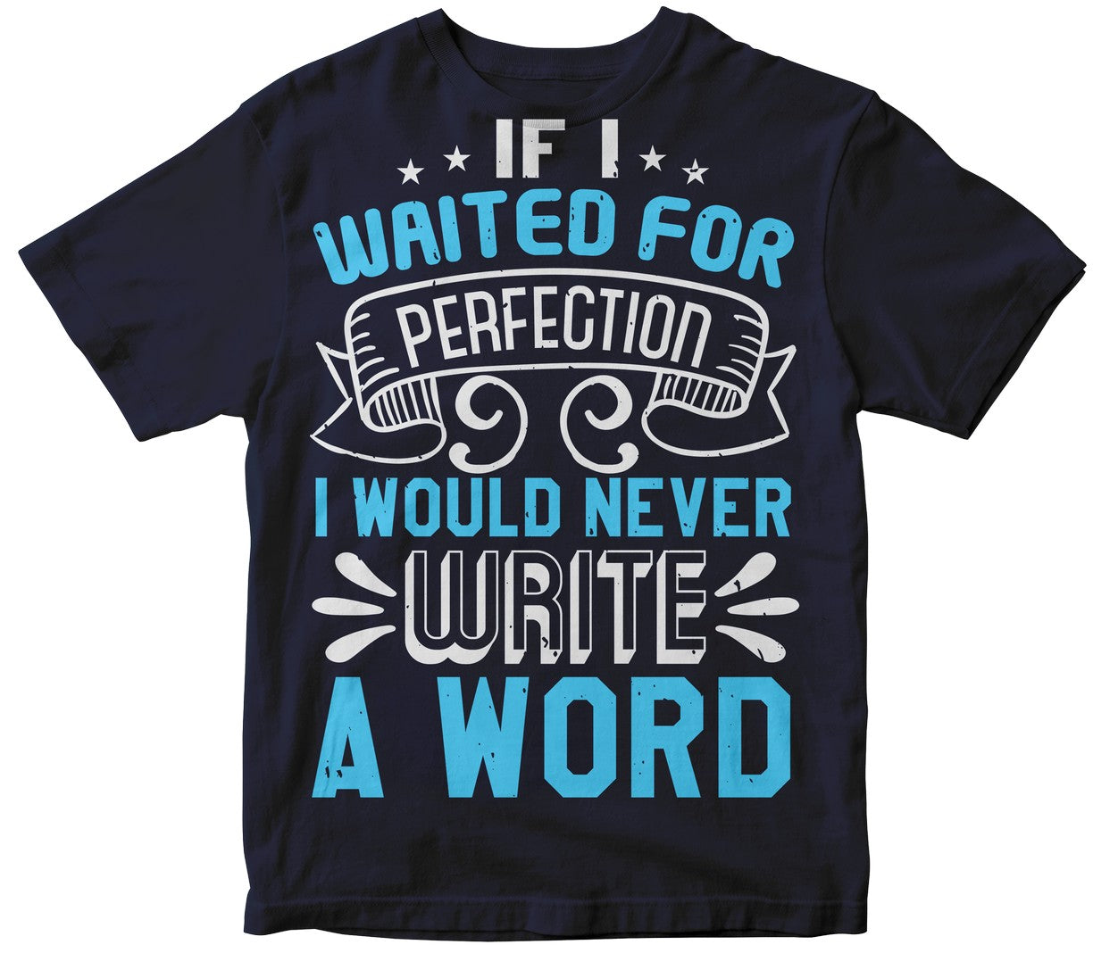 If I Waited For Perfection...