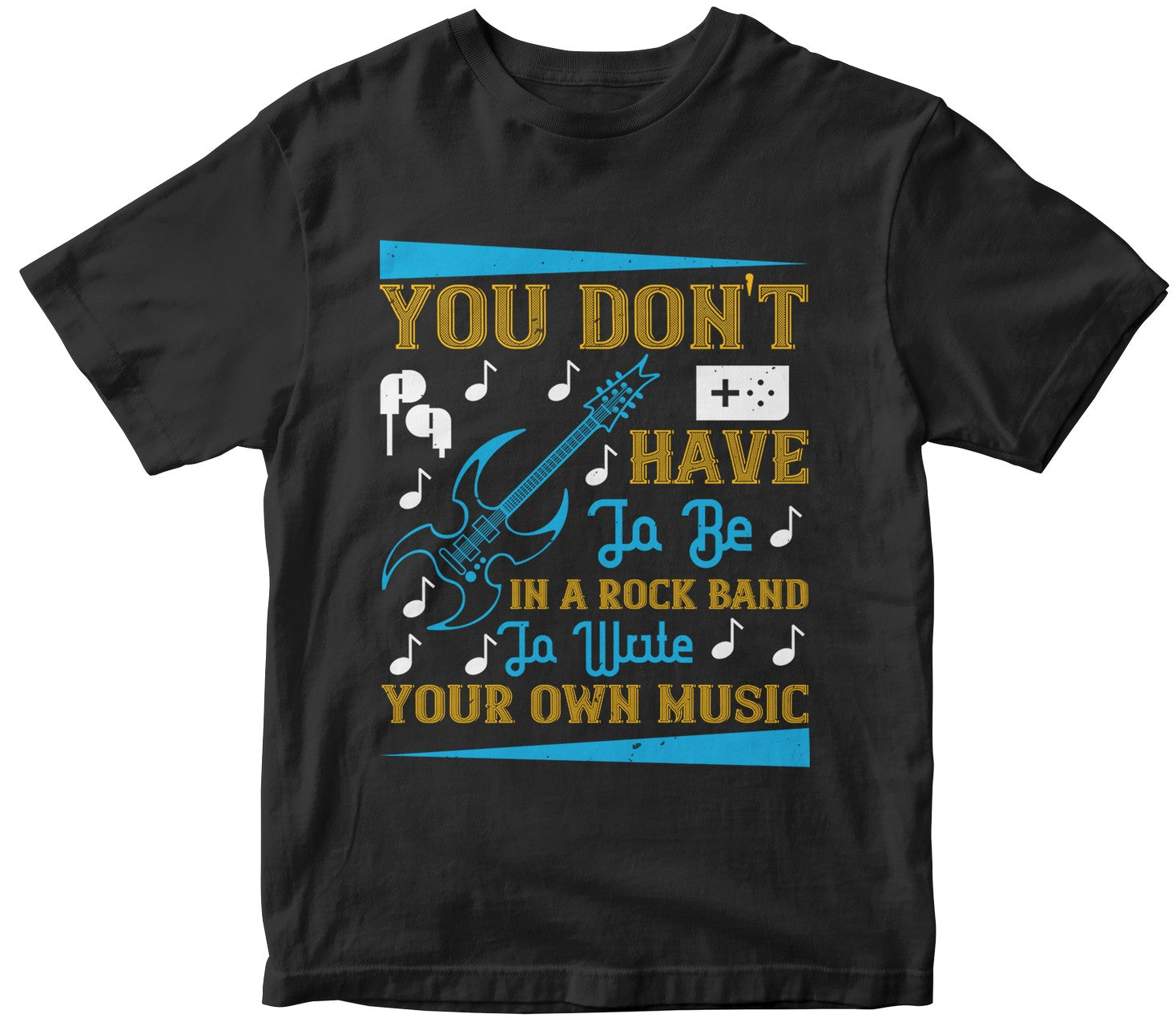 You Don'T Have To Be In A Rock Band To Write Your Own Music