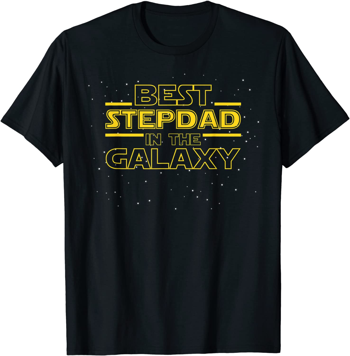 Mens Step Dad Shirt Gift for Stepdad Best Stepdad in the Galaxy T-Shirt