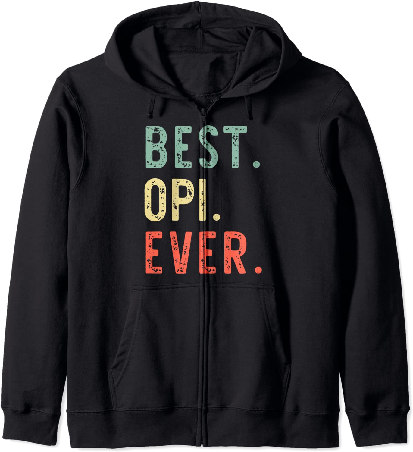 Best Opi Ever Cool Funny Vintage Fathers Day Gift Hoodie