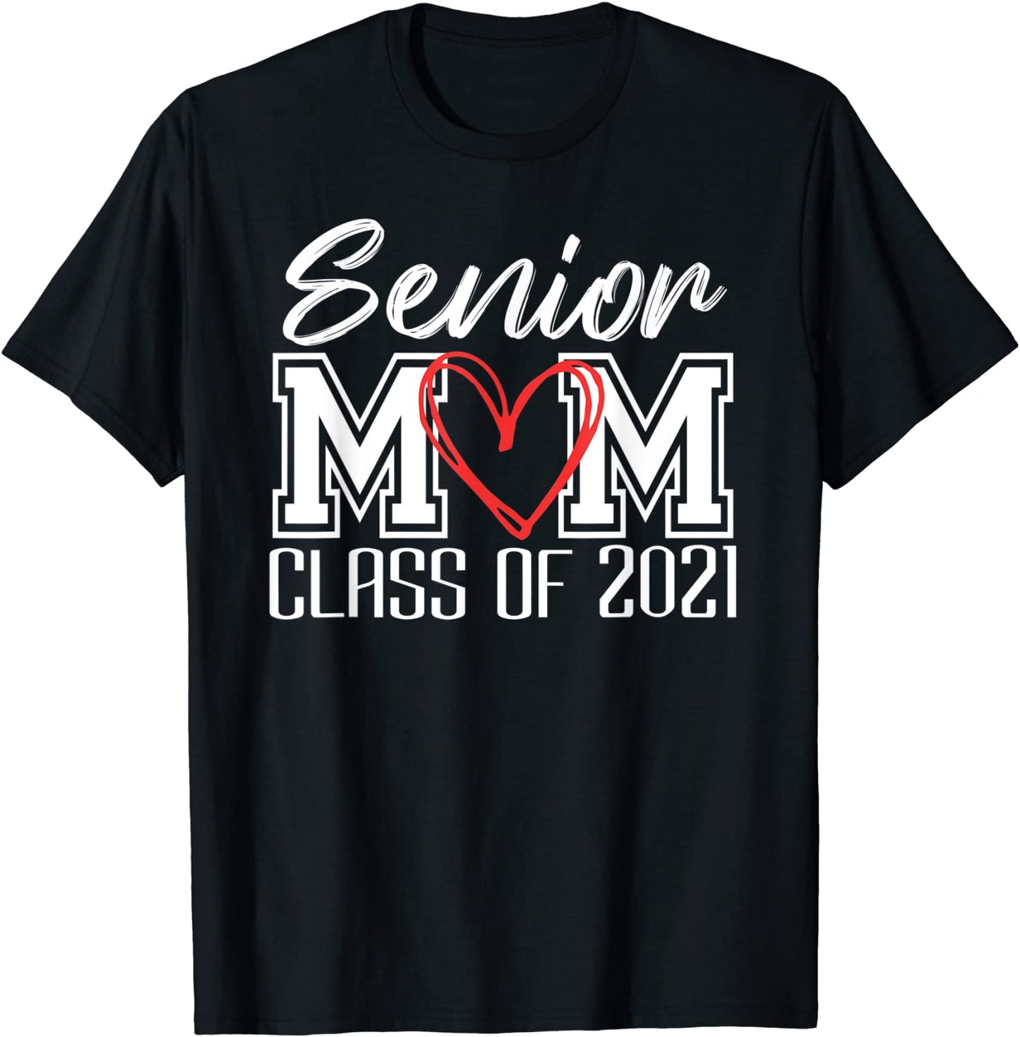Senior Mom Class Of 2021 Grad Top Graduation Gift For Moms T-Shirt