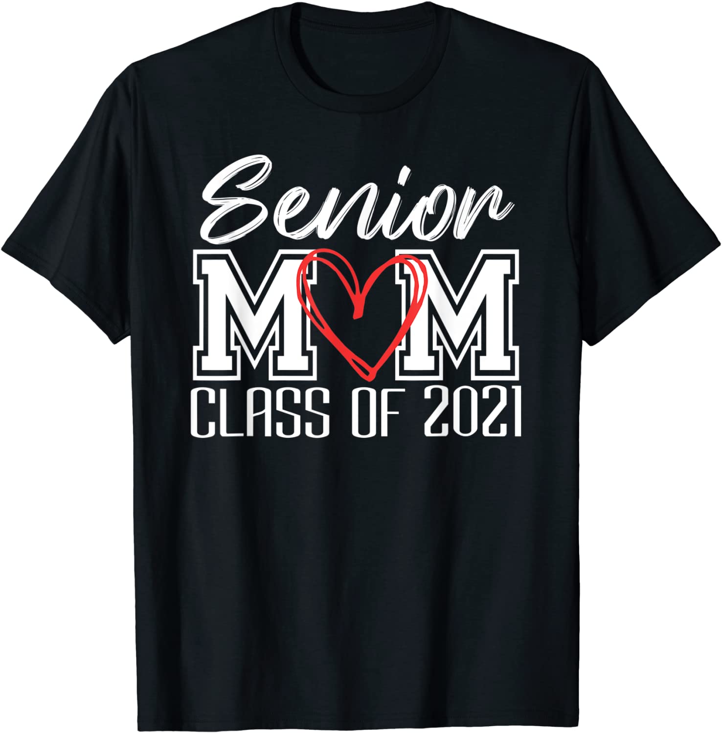 Senior Mom Class Of 2021 Grad Top Graduation Gift For Moms T-Shirt
