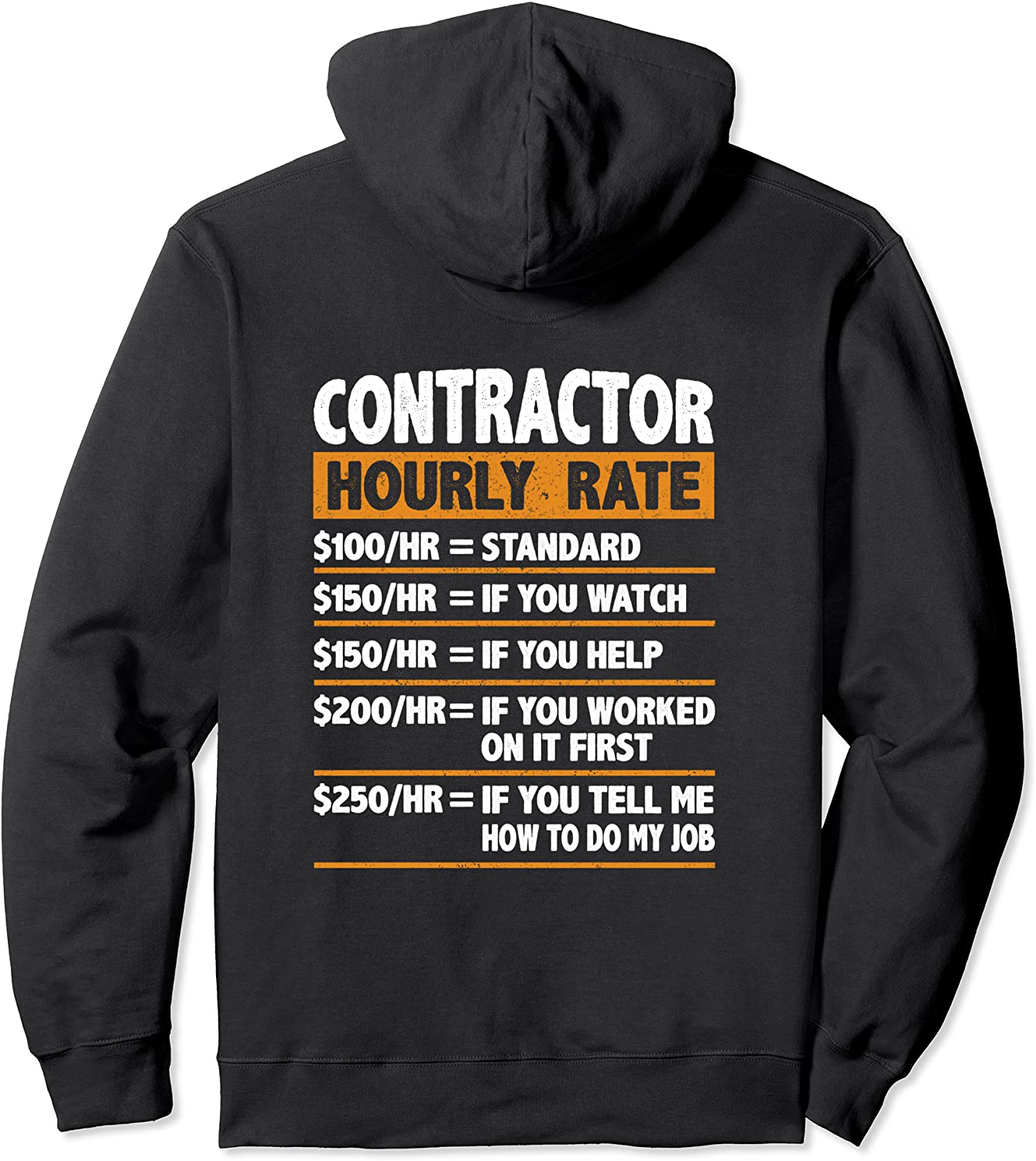 Contractor Hourly Rate Funny Gift Contractor Pullover Hoodie