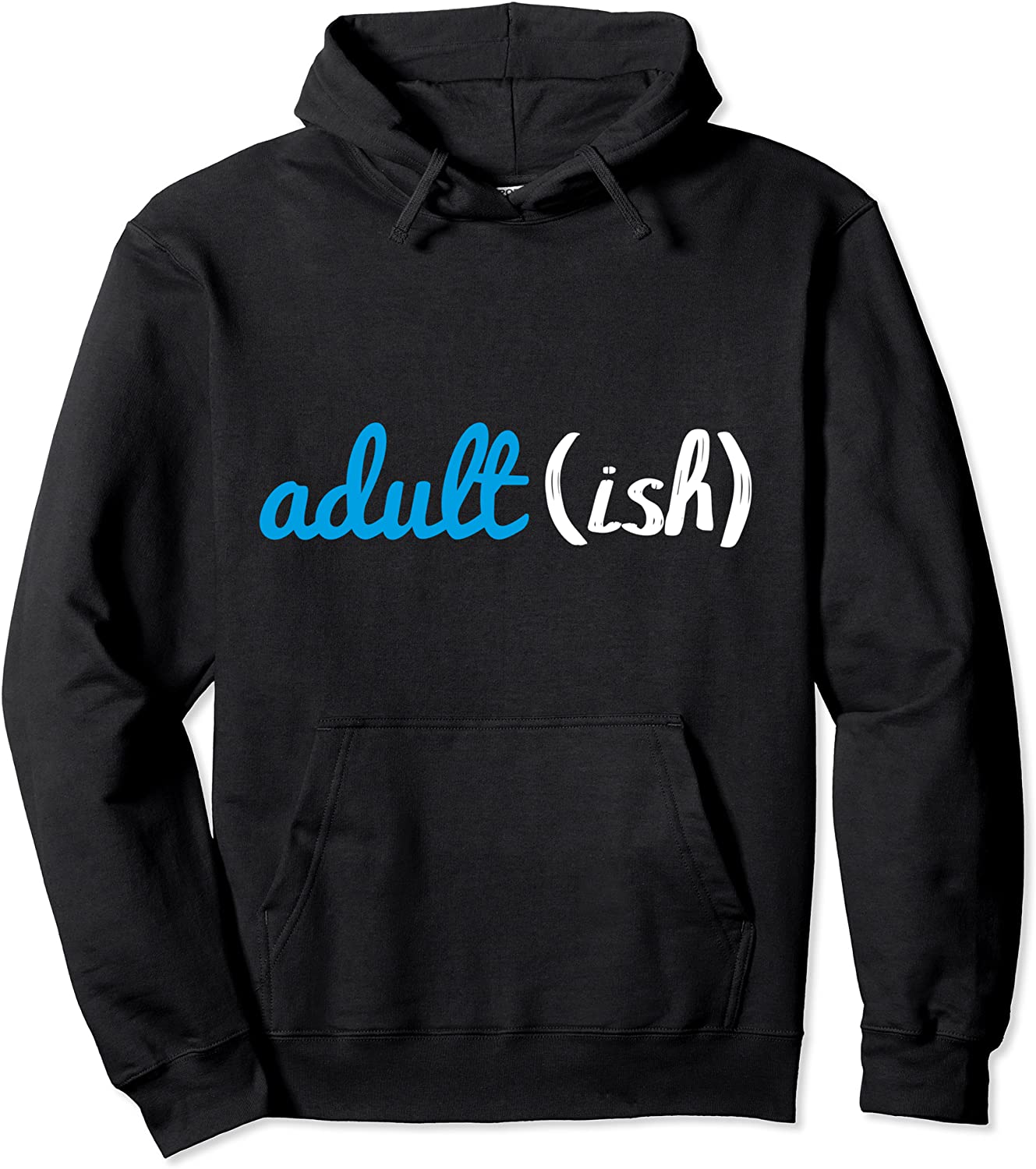Adult-ish 18th 21st Birthday Hoodie Birthday Hoodie Pullover Hoodie