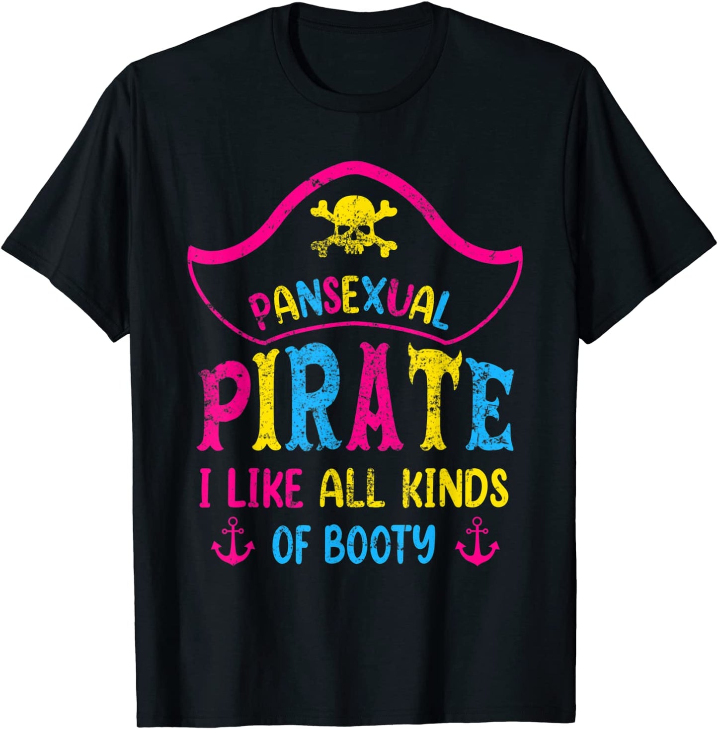 Pansexual Pride Pirate LGBTQ Month Pans Flag Colors Funny T-Shirt