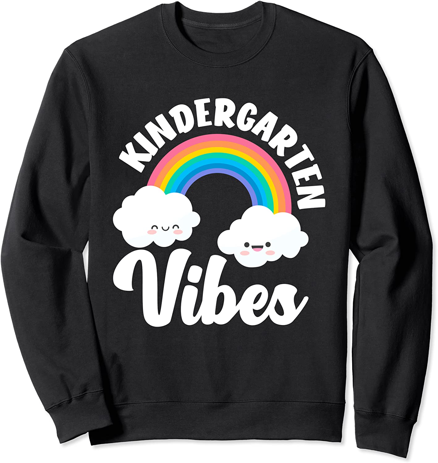 Kindergarten Vibes Rainbow Kindergarten Teacher Student Sweatshirt