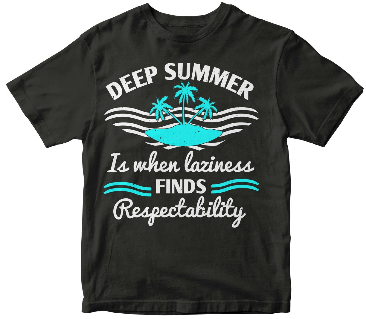 Deep Summer Is When Laziness Finds Respectability
