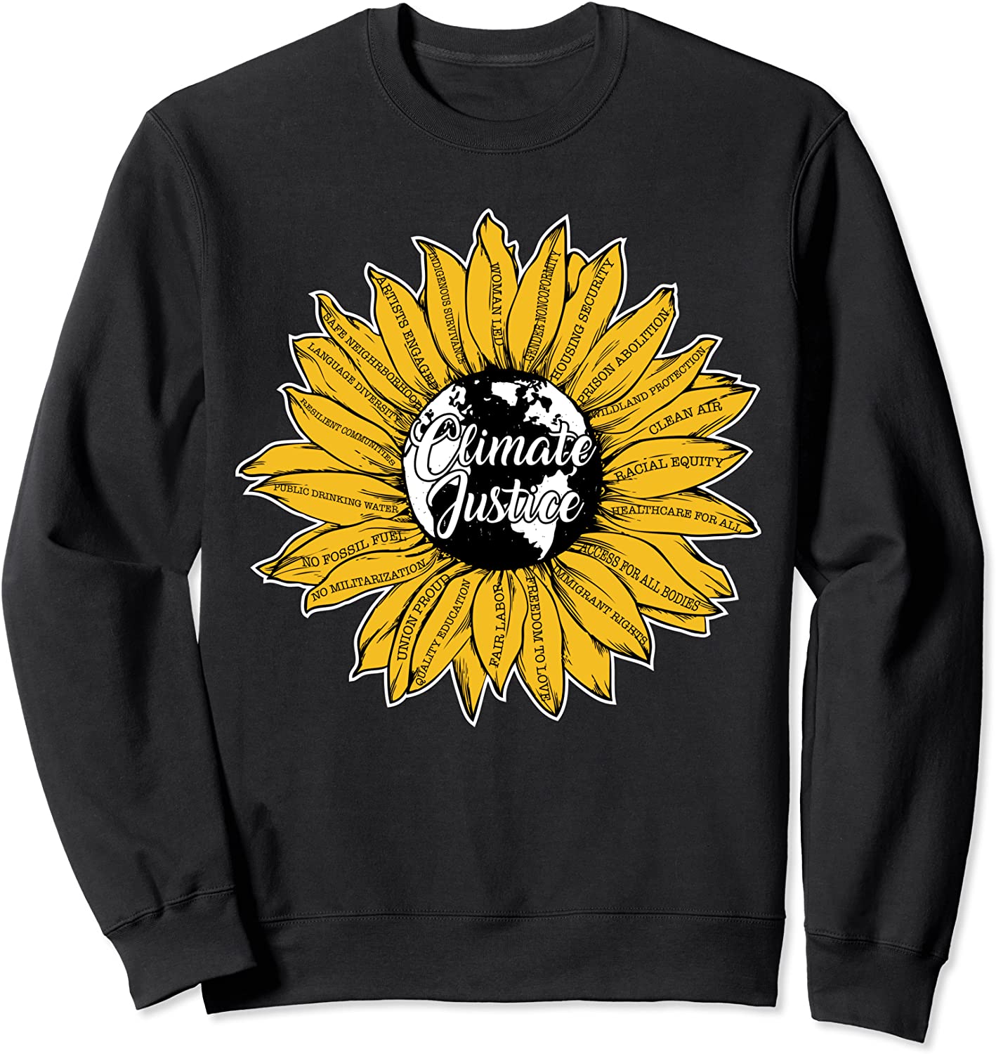 Climate Justice Action Activist Cool Earth Day Lovers Gift Sweatshirt