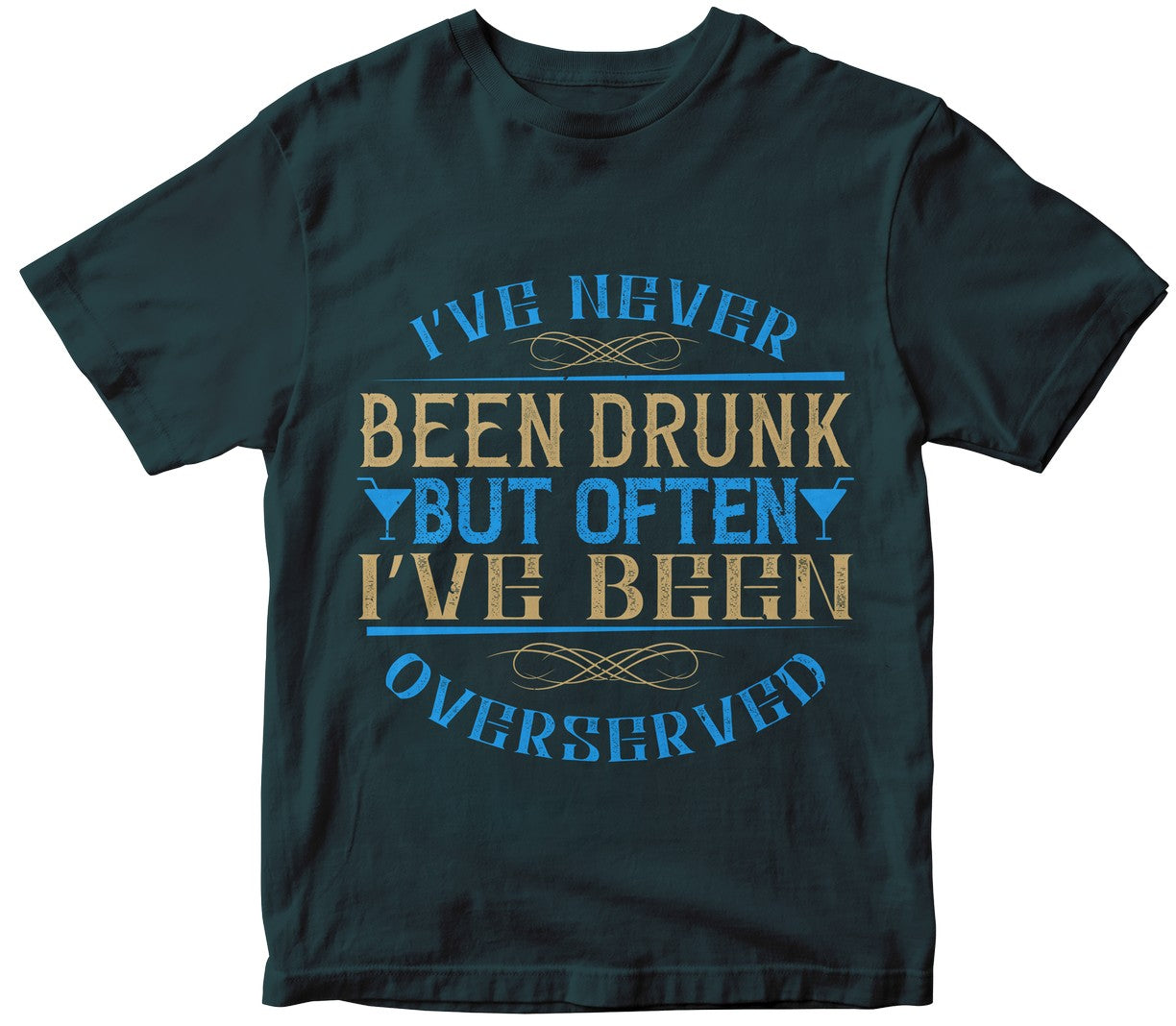 I’Ve Never Been Drunk, But Often I’Ve Been Overserved