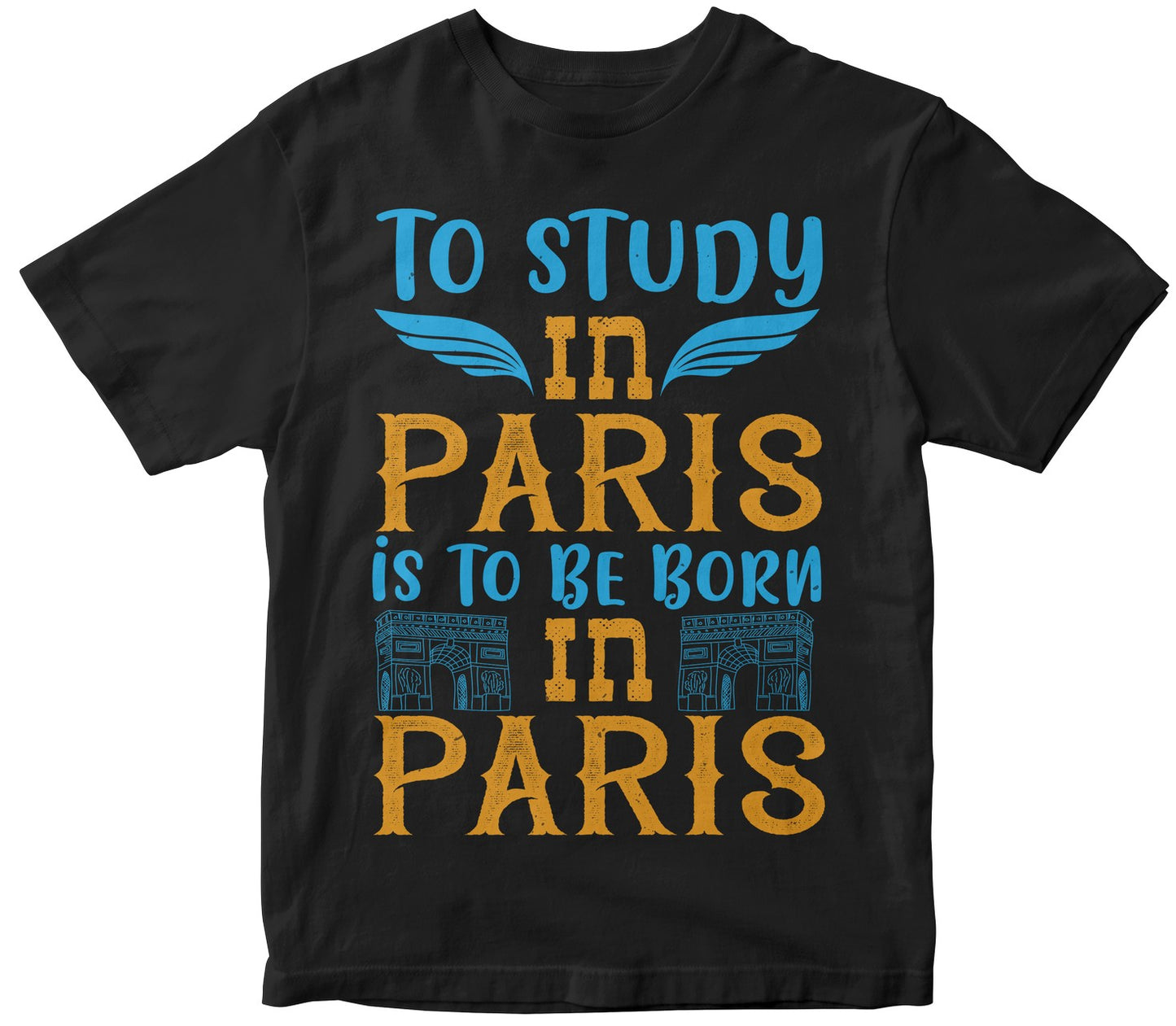 To Study In Paris Is To Be Born In Paris!