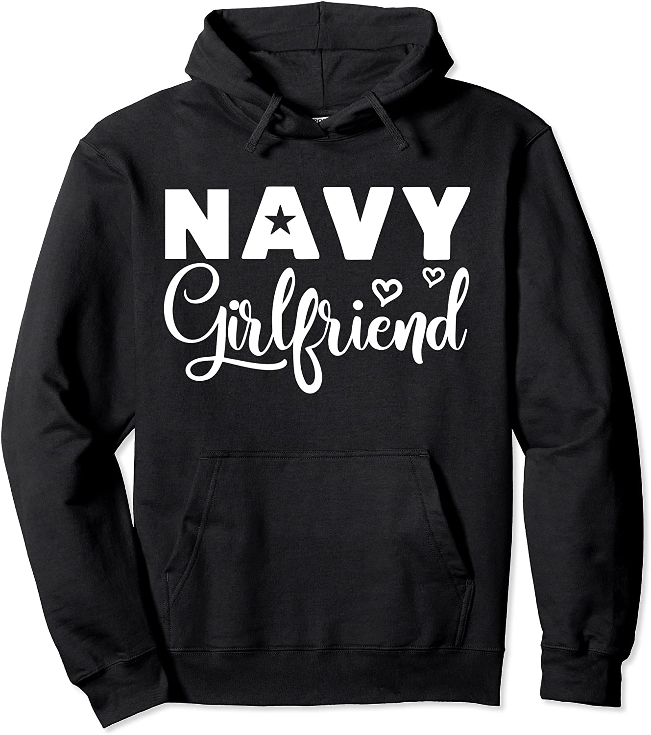 Navy Girlfriend Sailor Girlfriend Gift Military Girlfriend Pullover Hoodie