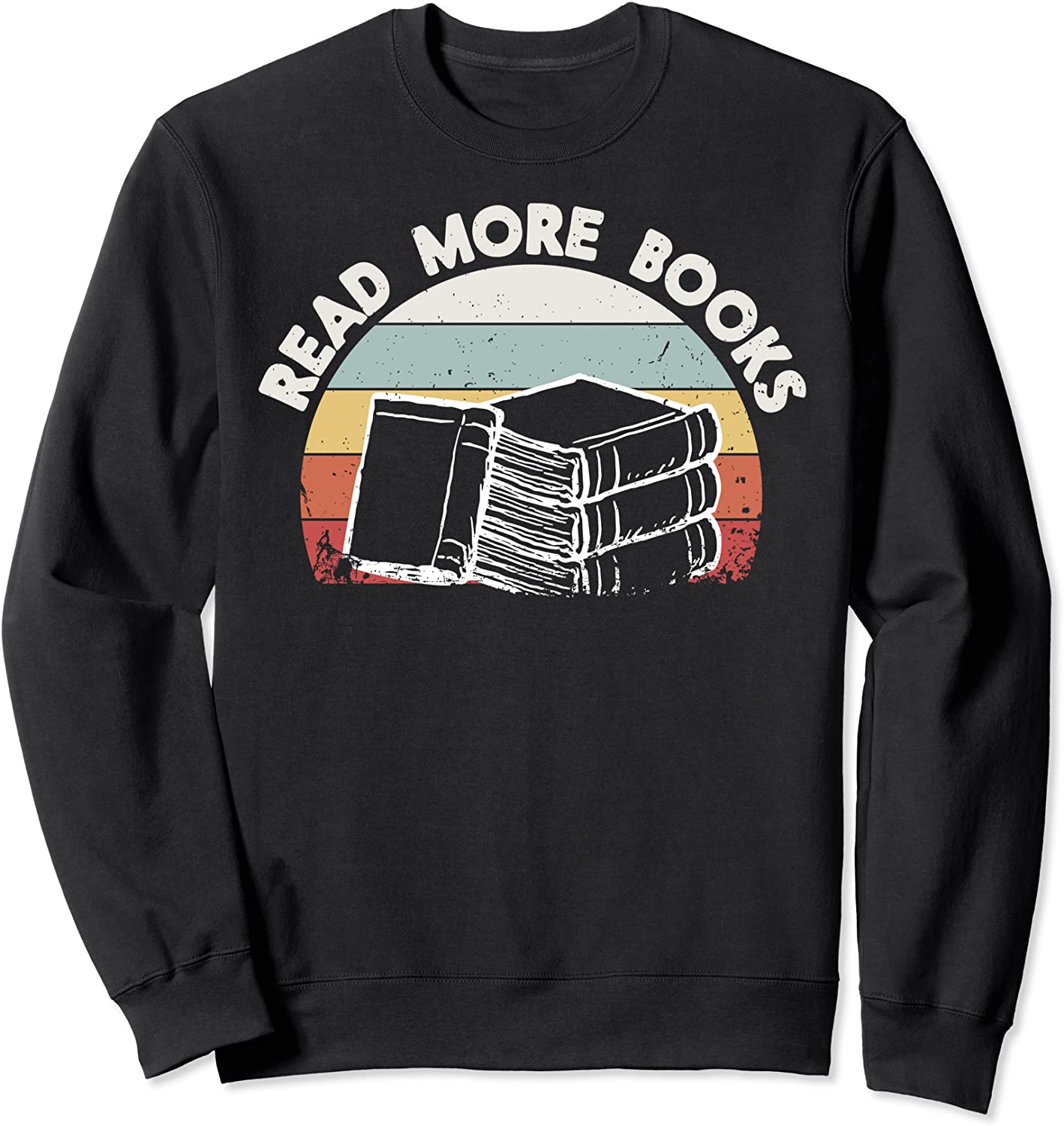 Read More Books gift Book gift Literary gift Sweatshirt