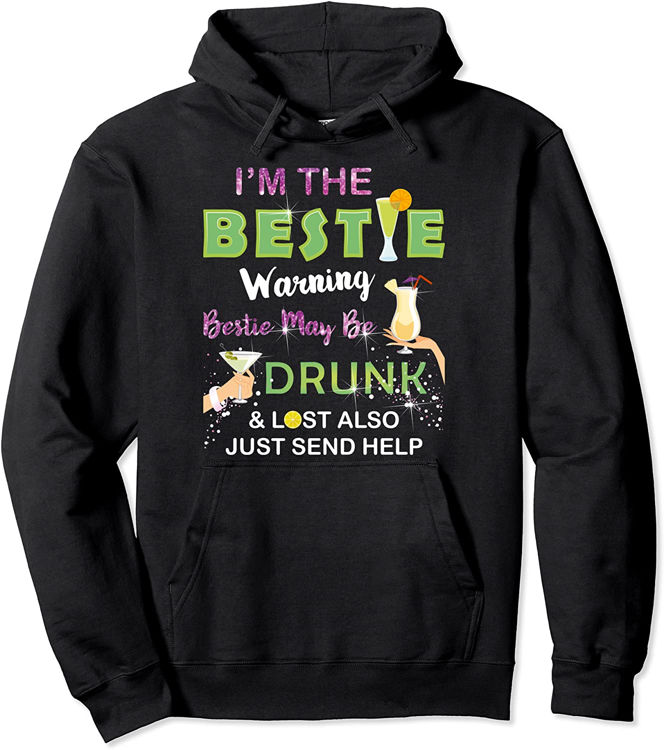 Im The Bestie Warning Bestie Will Be Drunk Matching Bestie Pullover Hoodie