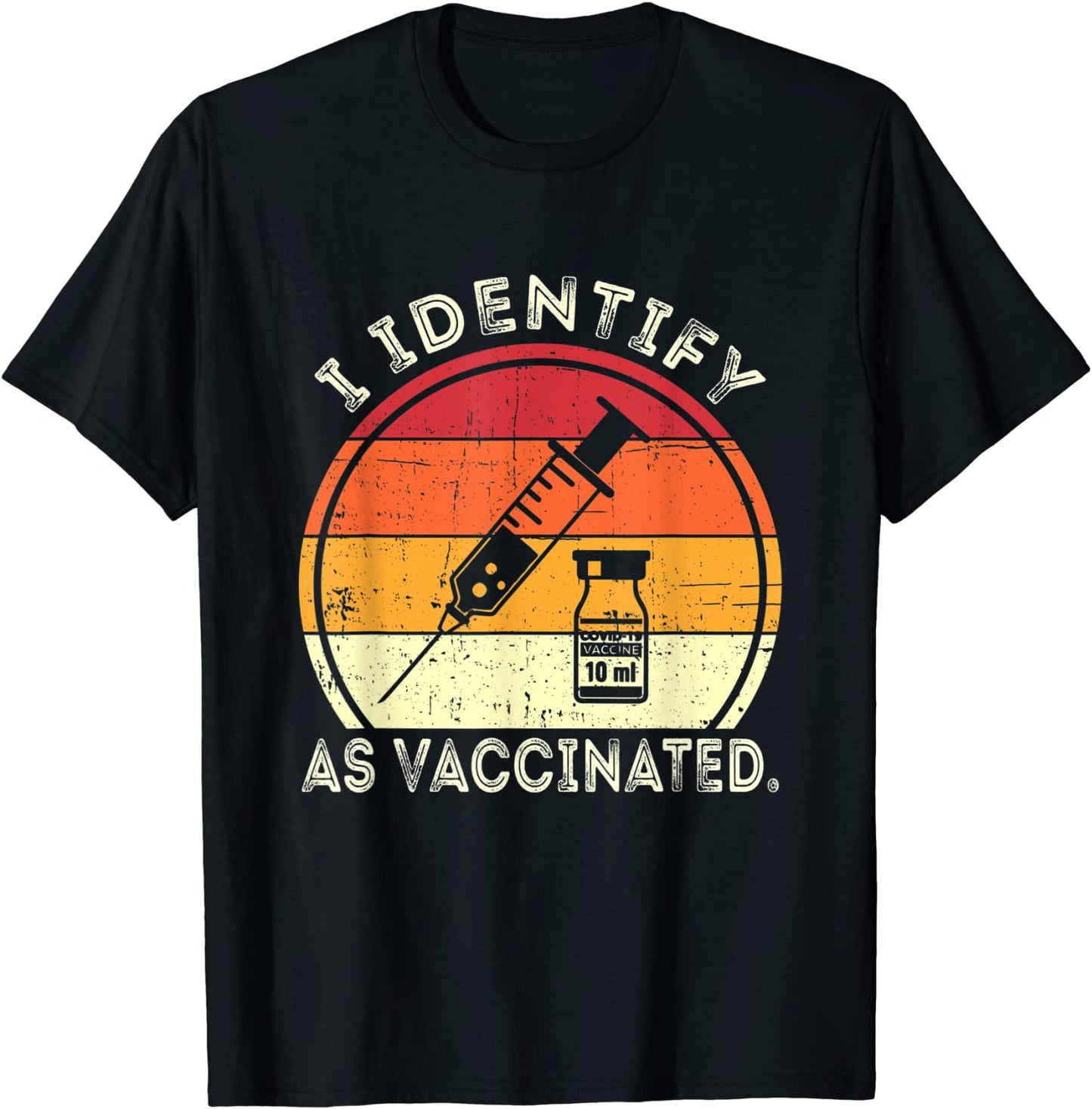 I Identify As Vaccinated T-Shirt