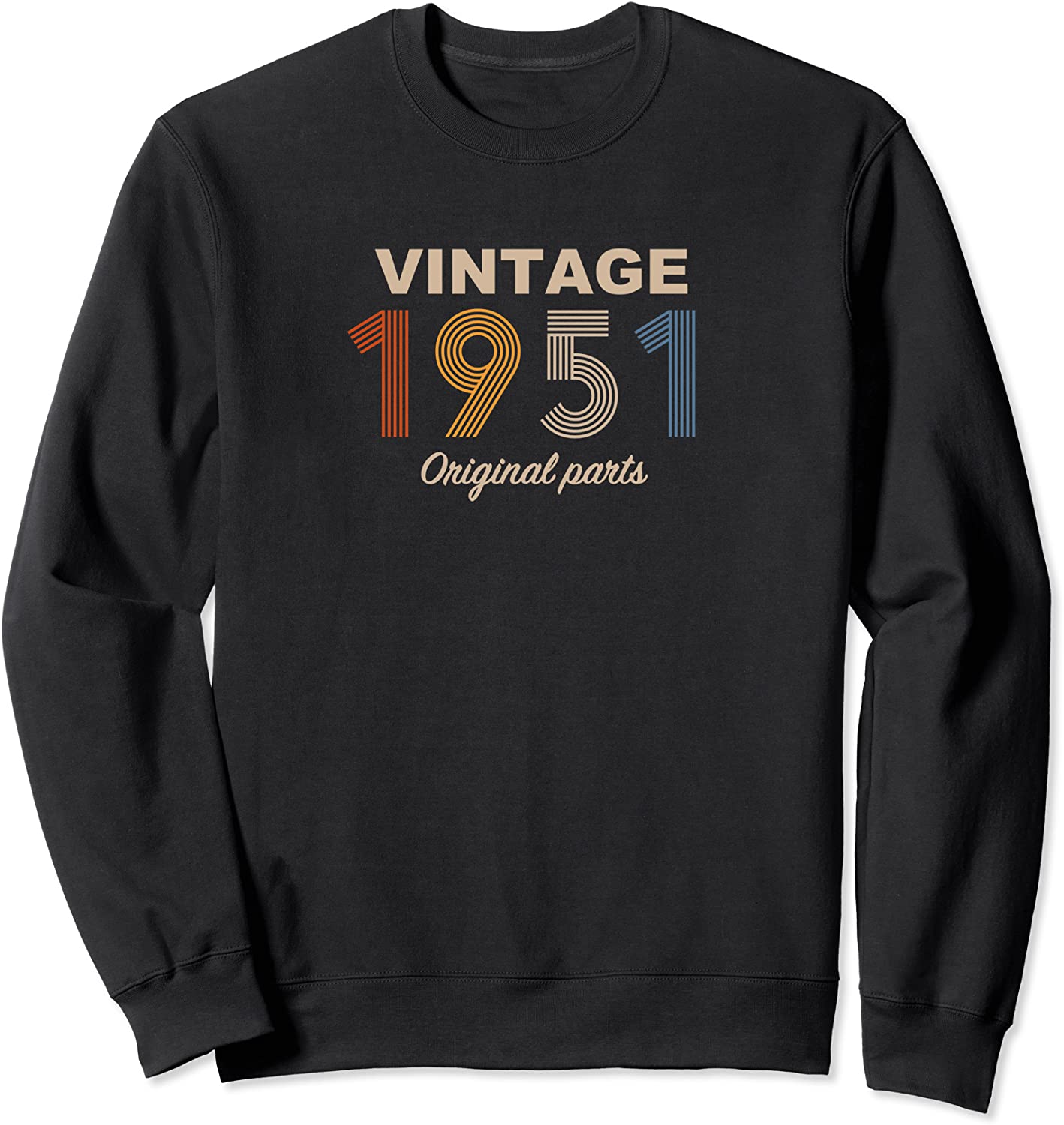 Retro 70 Years Vintage 1951 Original Parts 70th Birthday Sweatshirt