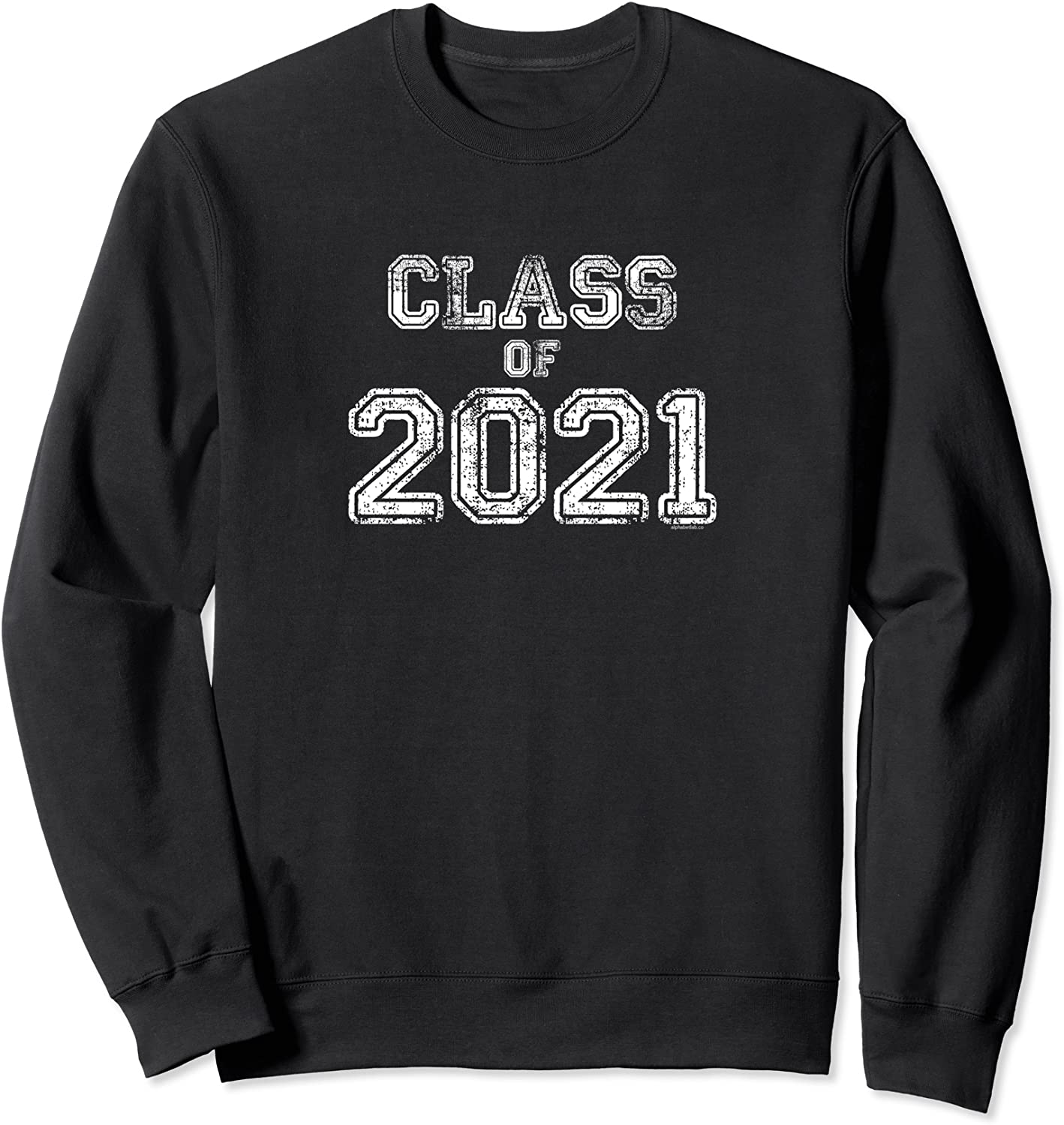 Class of 2021 Senior 2021 School Spirit Graduation Him Her Sweatshirt