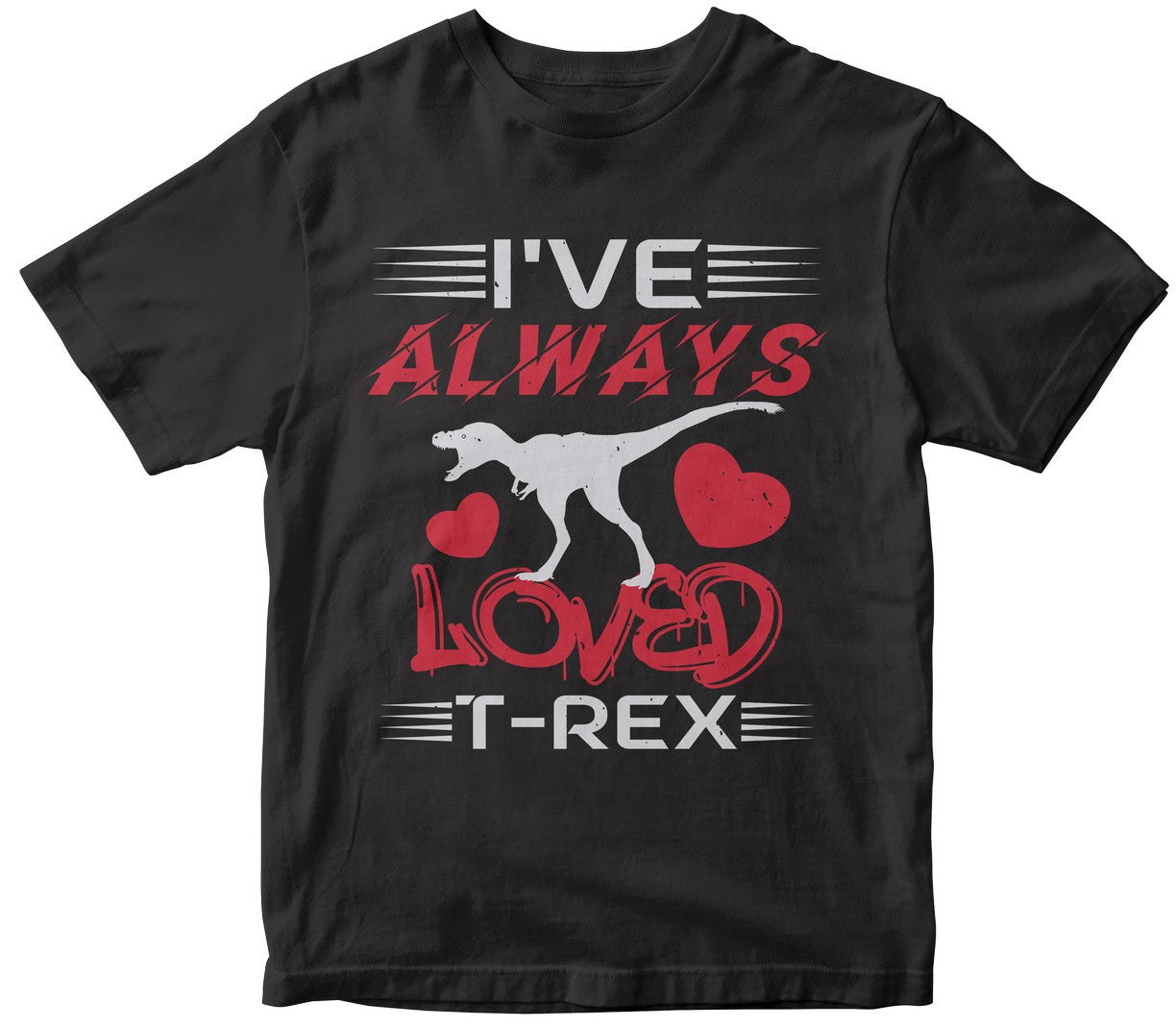 I'Ve Always Loved T-Rex