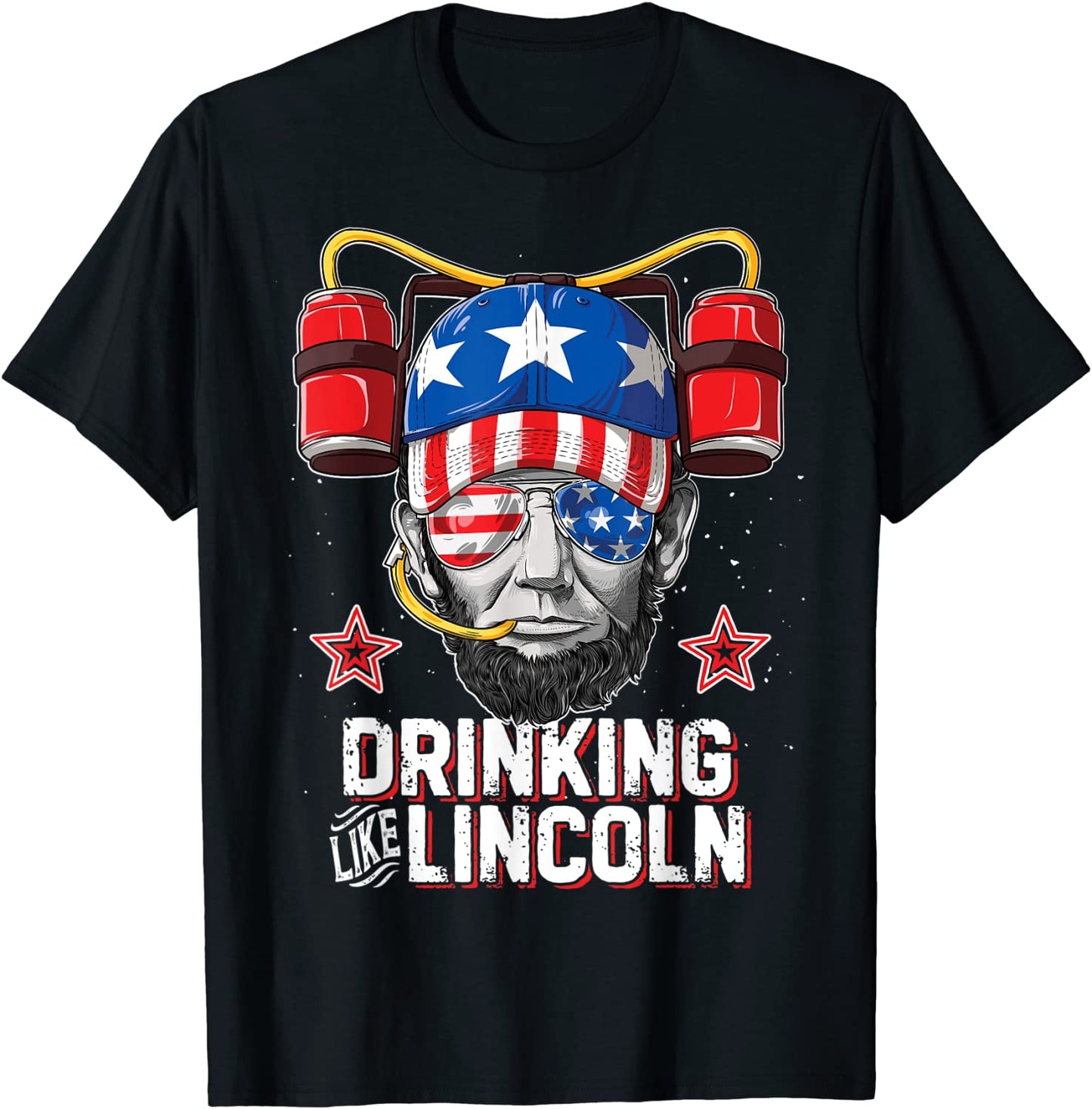 Drinking Like Lincoln 4th of July Men Women Abraham Merica T-Shirt