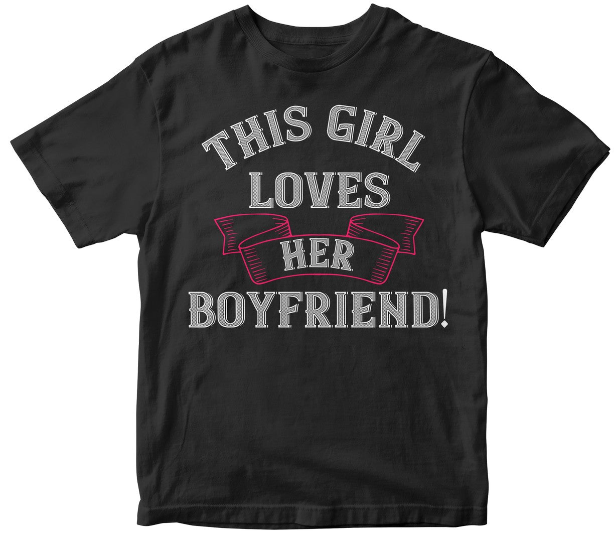 This Girl Loves Her Boyfriend