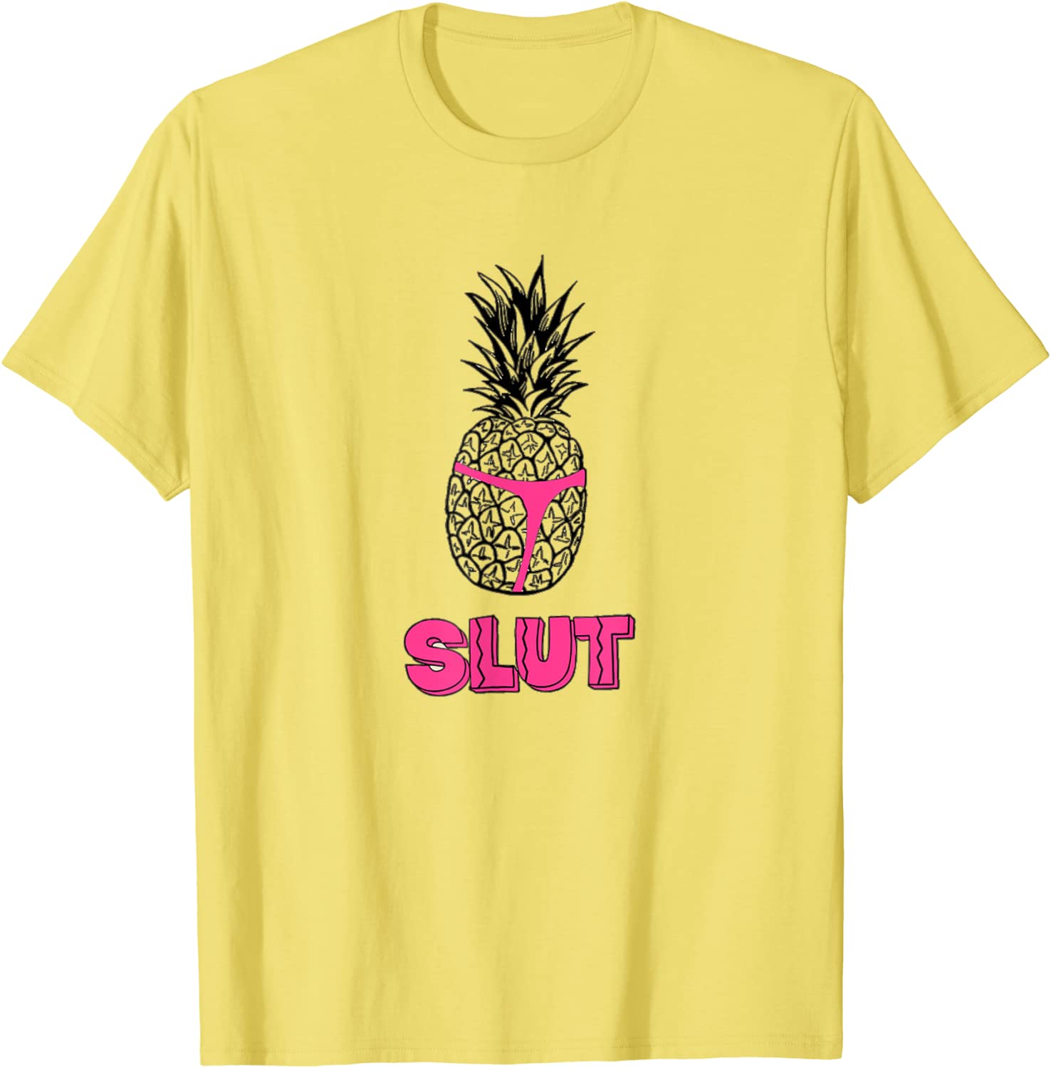 Pineapple Slut Tshirt