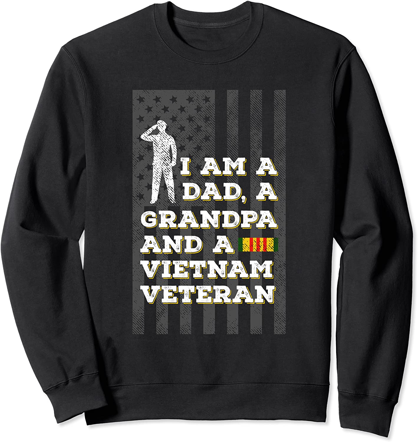 Gifts for Vietnam Veterans Dad Grandpa And Vietnam Veteran Sweatshirt