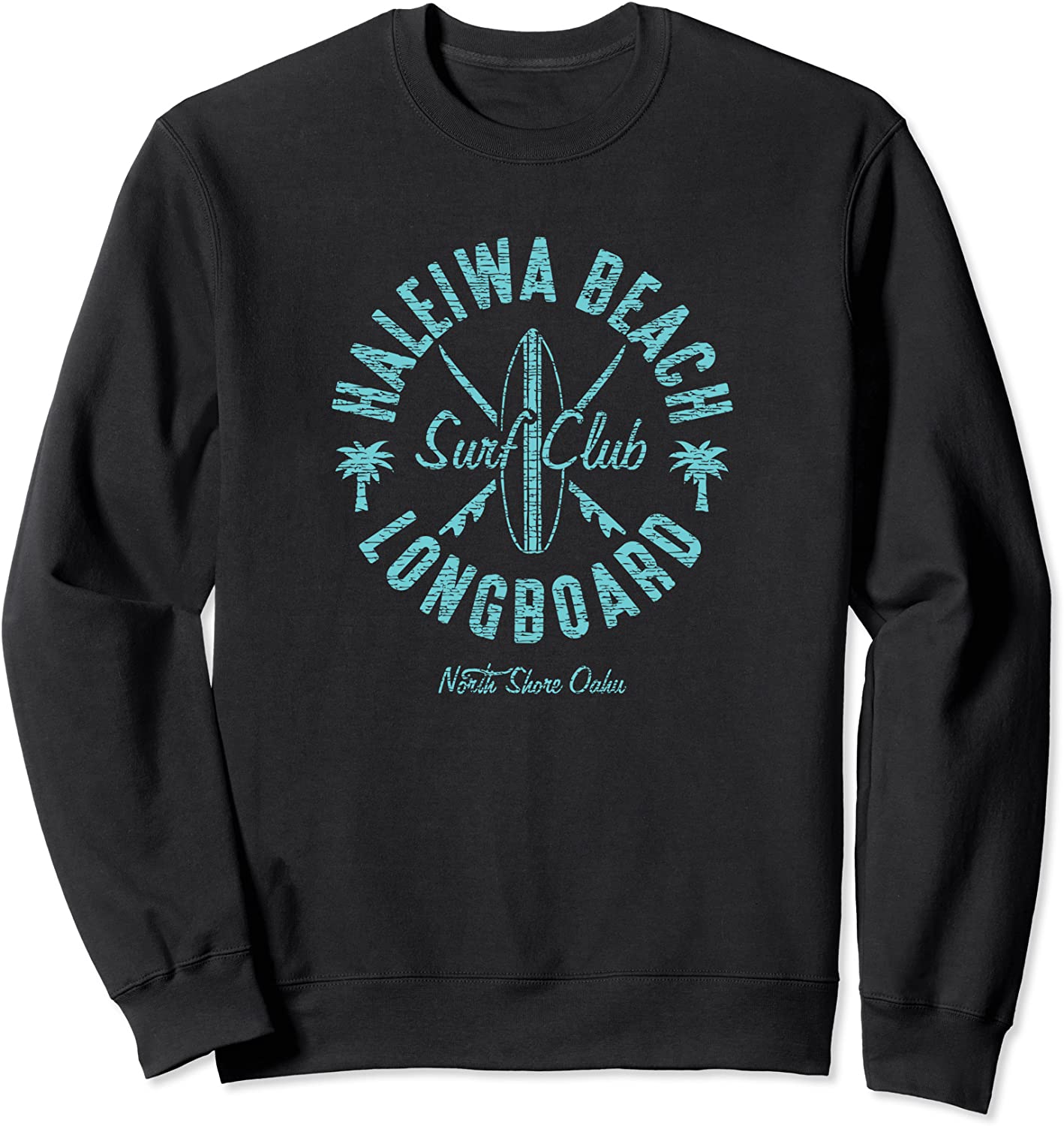 North Shore Haleiwa Hawaii Surf Club Sweatshirt
