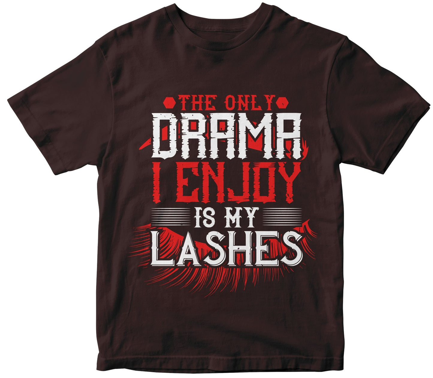 The Only Drama I Enjoy Is My Lashes