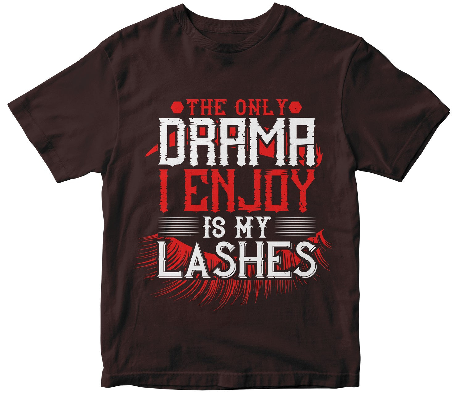 The Only Drama I Enjoy Is My Lashes