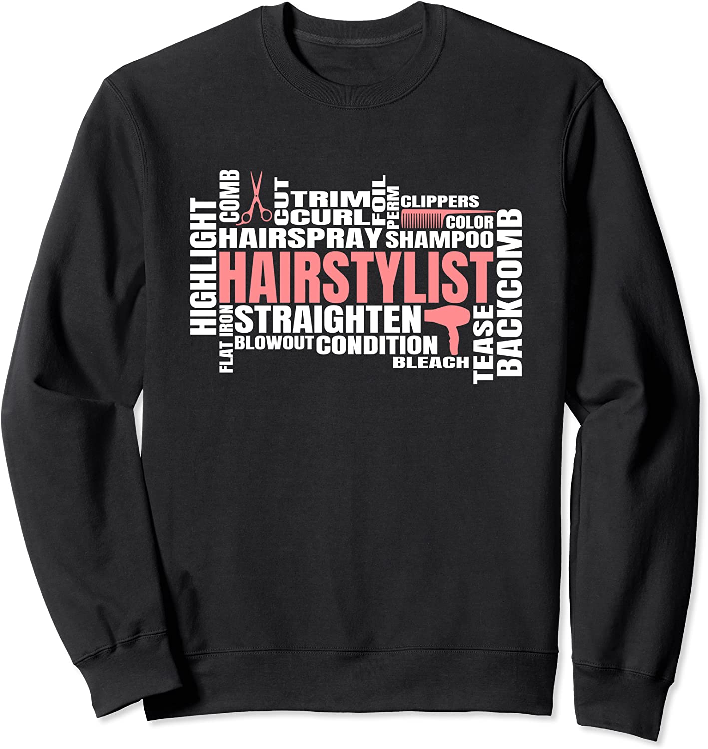 Cute Hairstylist Beautician Cosmetology School Sweatshirt