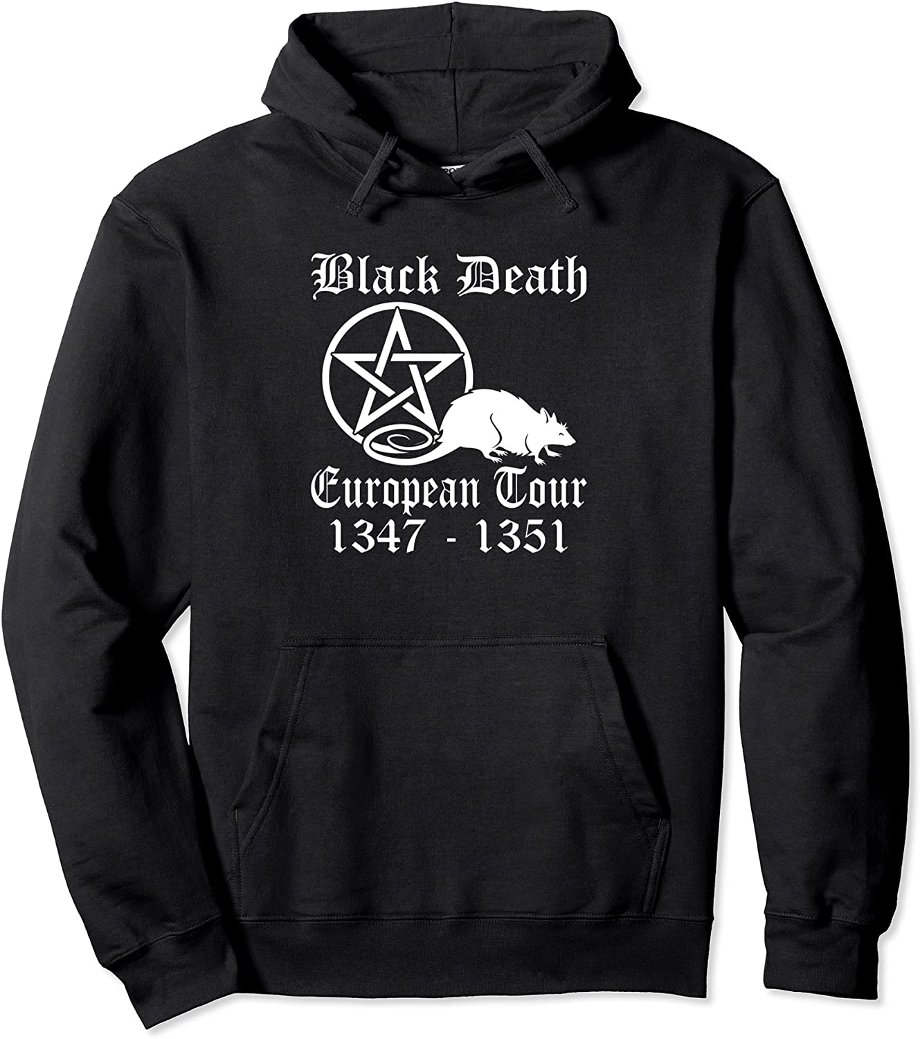 Black Death European Tour Funny Band Tour History Pullover Hoodie