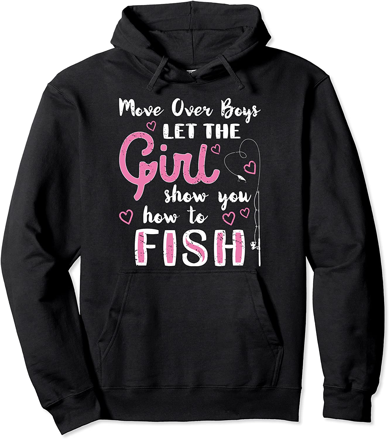 Fishing Shirts For Girls Women Move Over Boys Fishing Female Pullover Hoodie