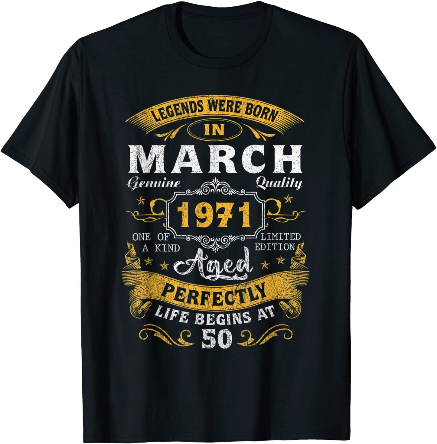Legends Born In March 1971 50th Birthday Gift 50 Years Old T-Shirt