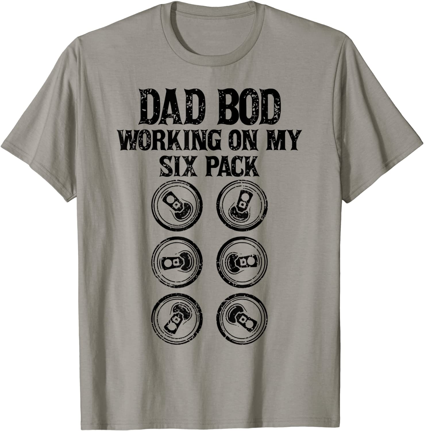 Mens Dad Bod Working On My Six Pack T-Shirt