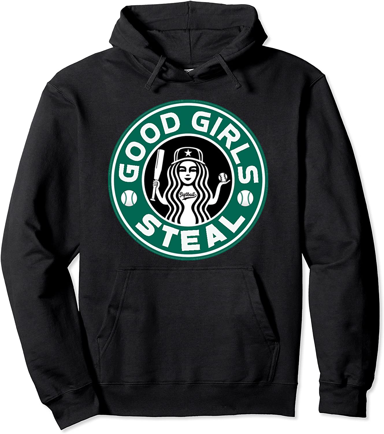 Funny Womens Softball Good Girls Steal Great For Teens Pullover Hoodie