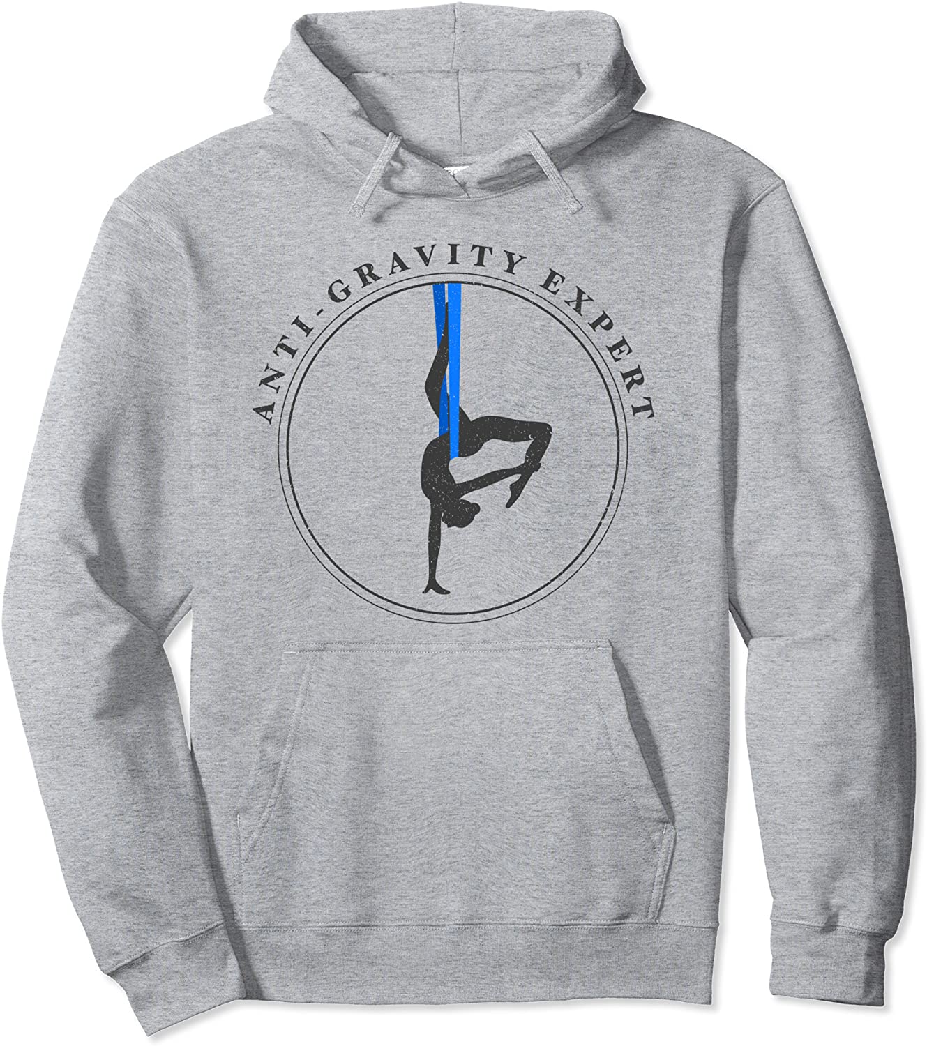 Anti-Gravity Expert Funny Aerial SIlks Circus Yoga Pullover Hoodie