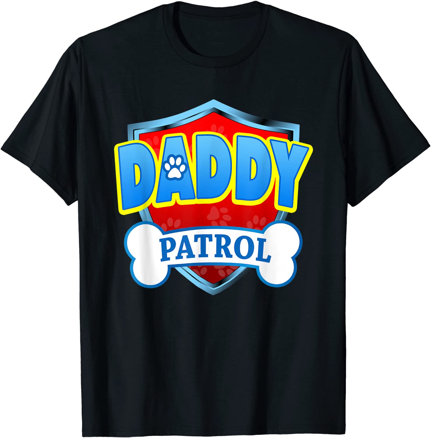 Funny DADDY Patrol - Dog Mom Dad For Men Women T-Shirt