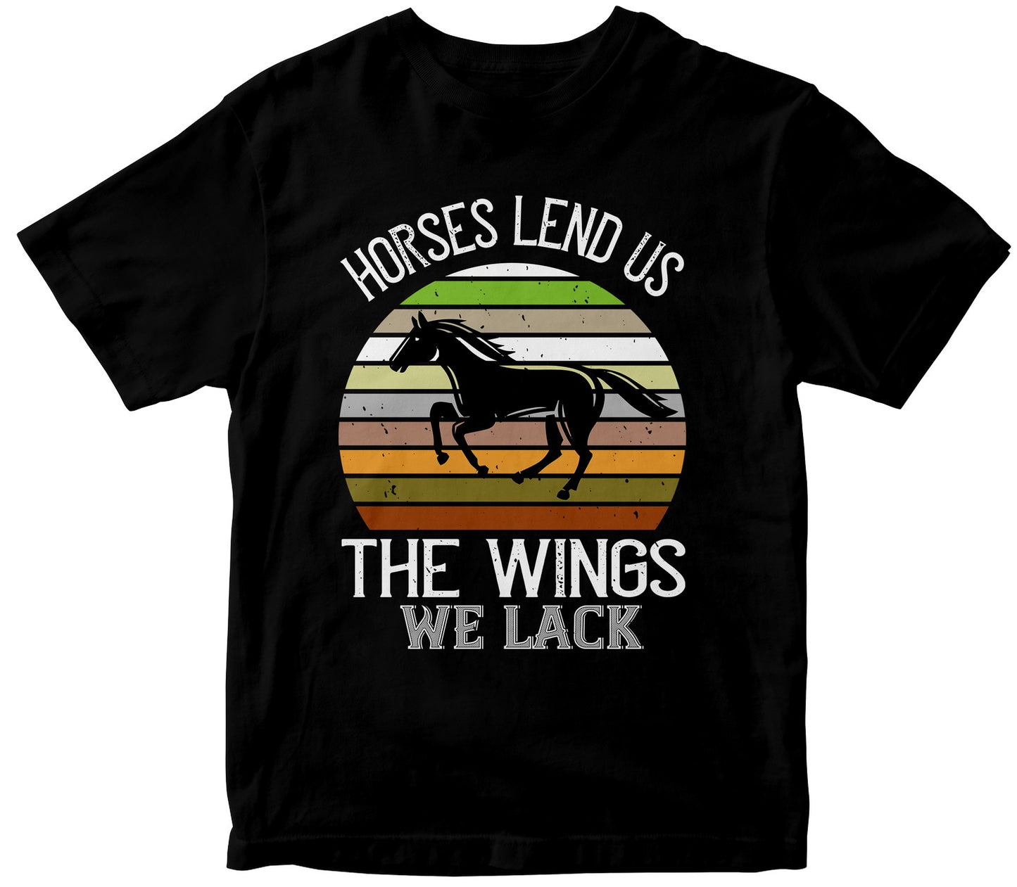 Horses Lend Us The Wings We Lack