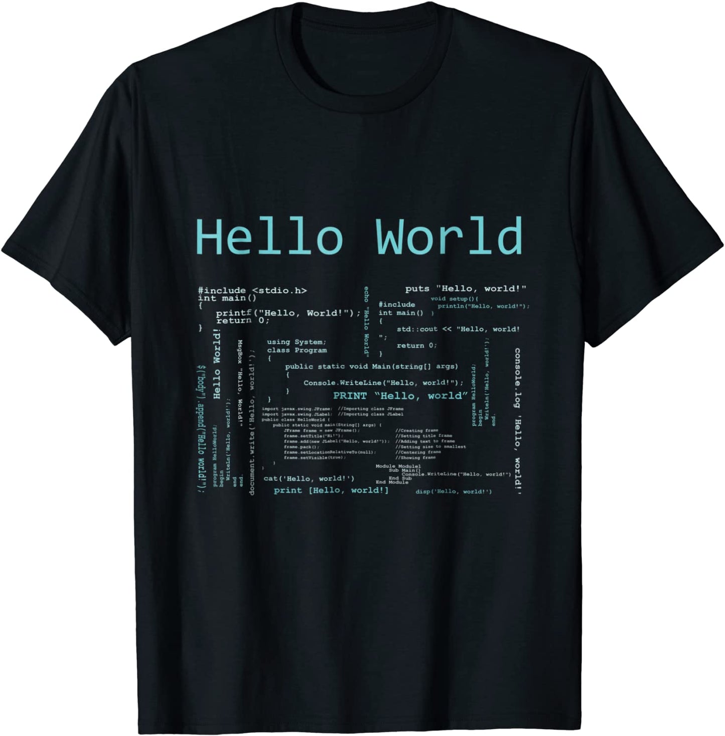 Hello World - Computer Programming Languages T-Shirt