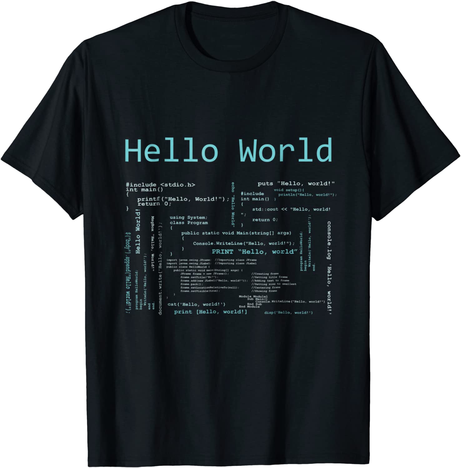 Hello World - Computer Programming Languages T-Shirt