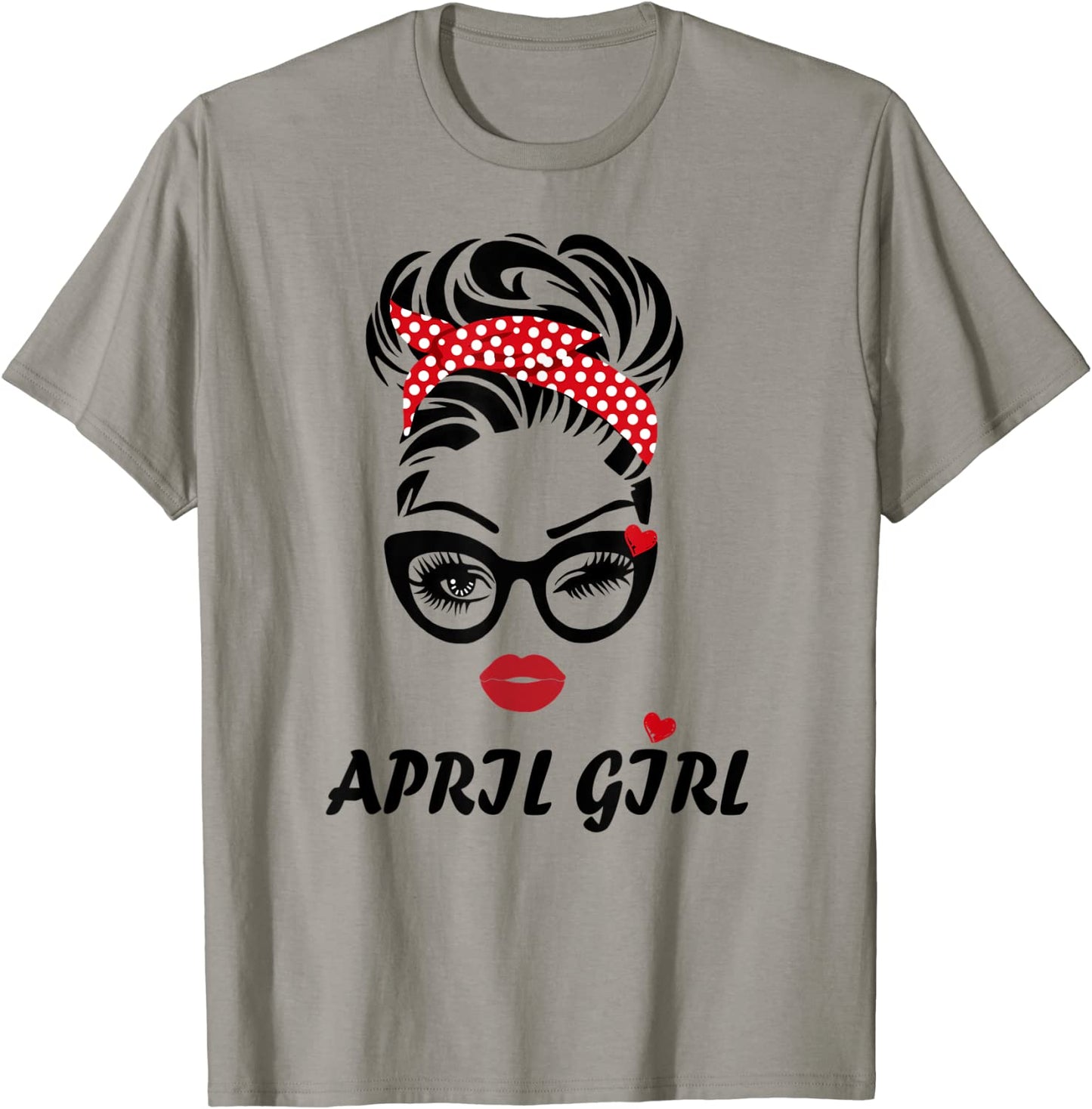 Womens April Girl Wink Eye Woman Face Was Born In April T-Shirt
