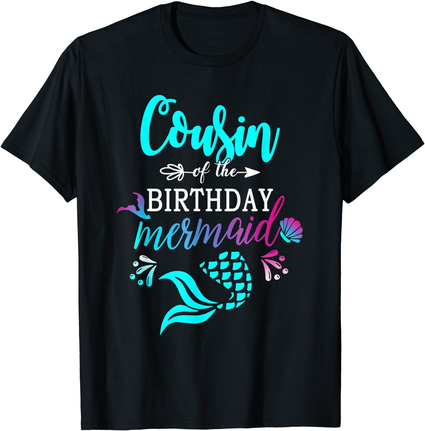 Cousin Of The Birthday Mermaid Matching Family T-Shirt