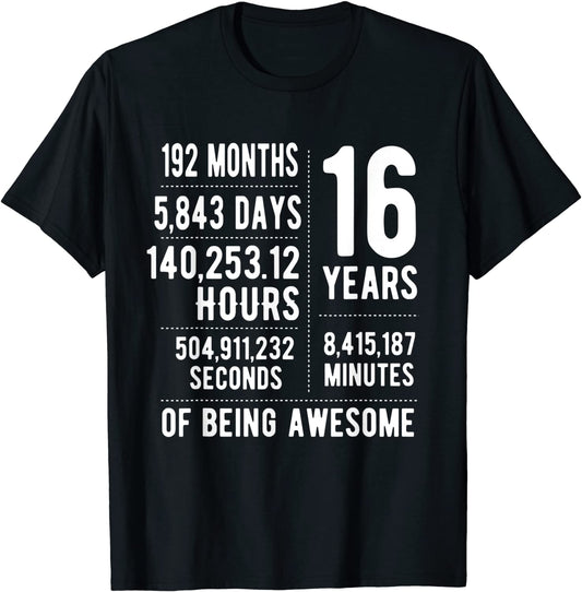 16th Birthday Idea For Boys Girls Funny 16 Years Old T-Shirt
