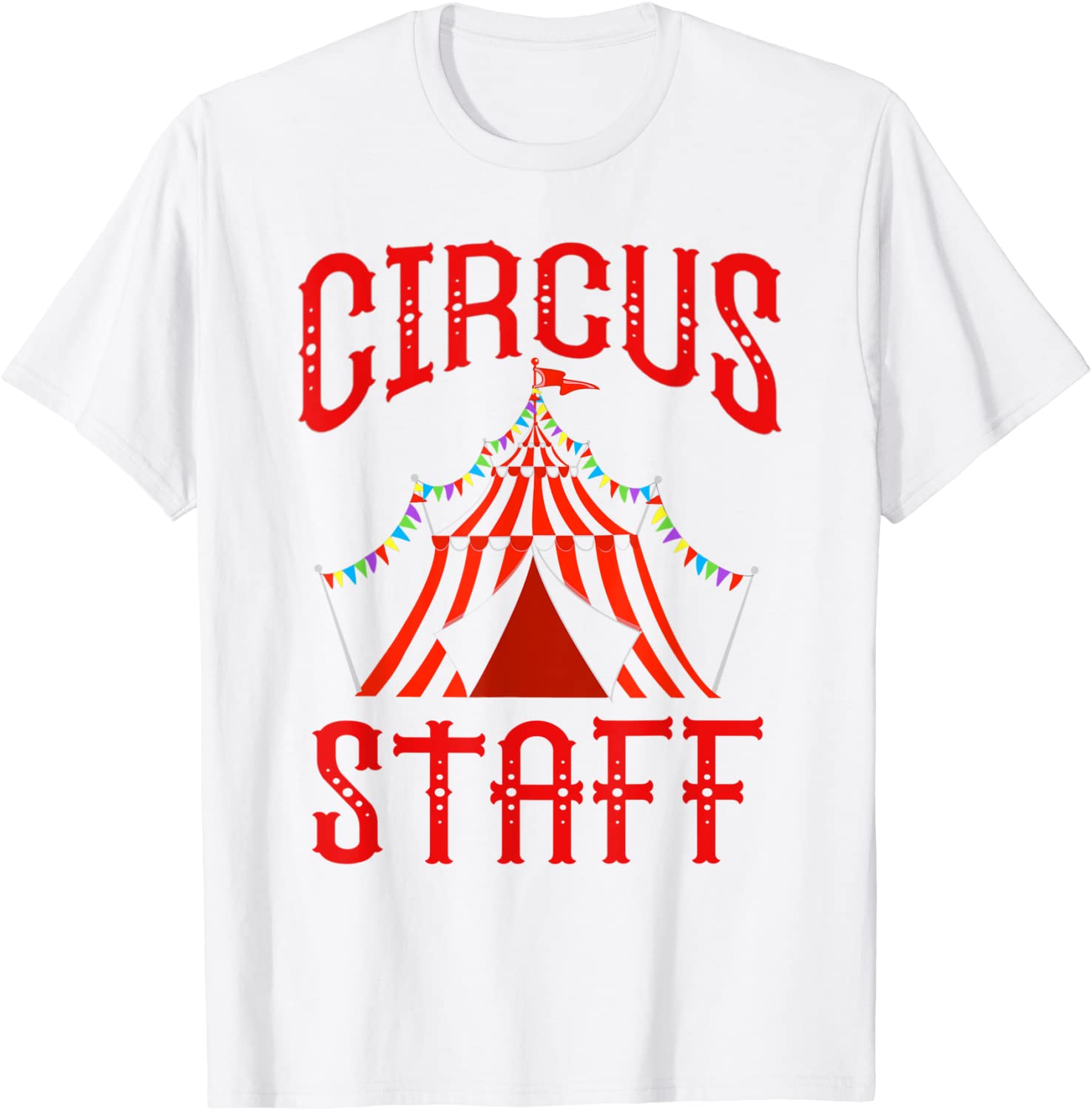 Vintage Circus Themed Birthday Party T Shirt - Circus Staff T-Shirt