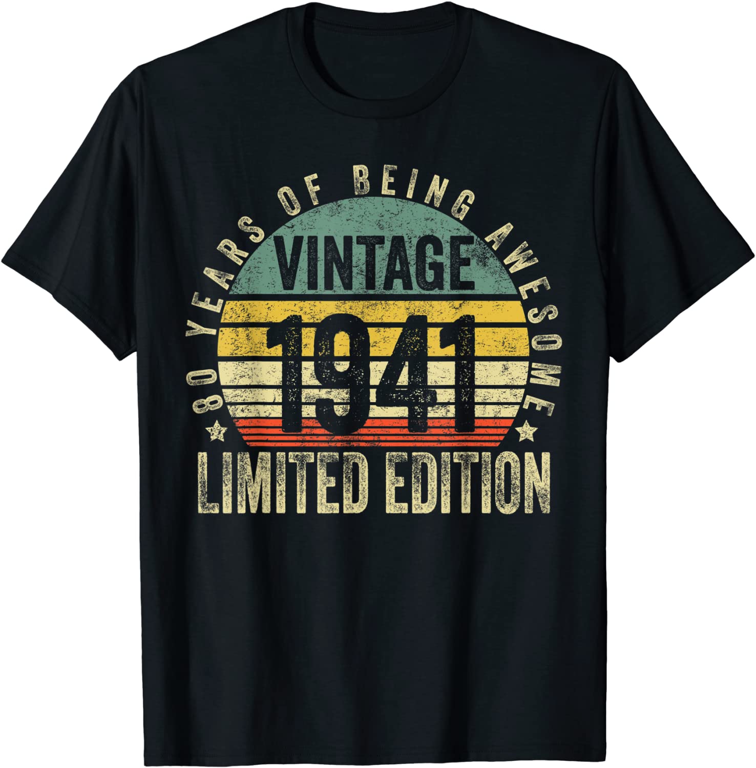 80 Year Old Gifts Vintage 1941 Limited Edition 80th Birthday T-Shirt